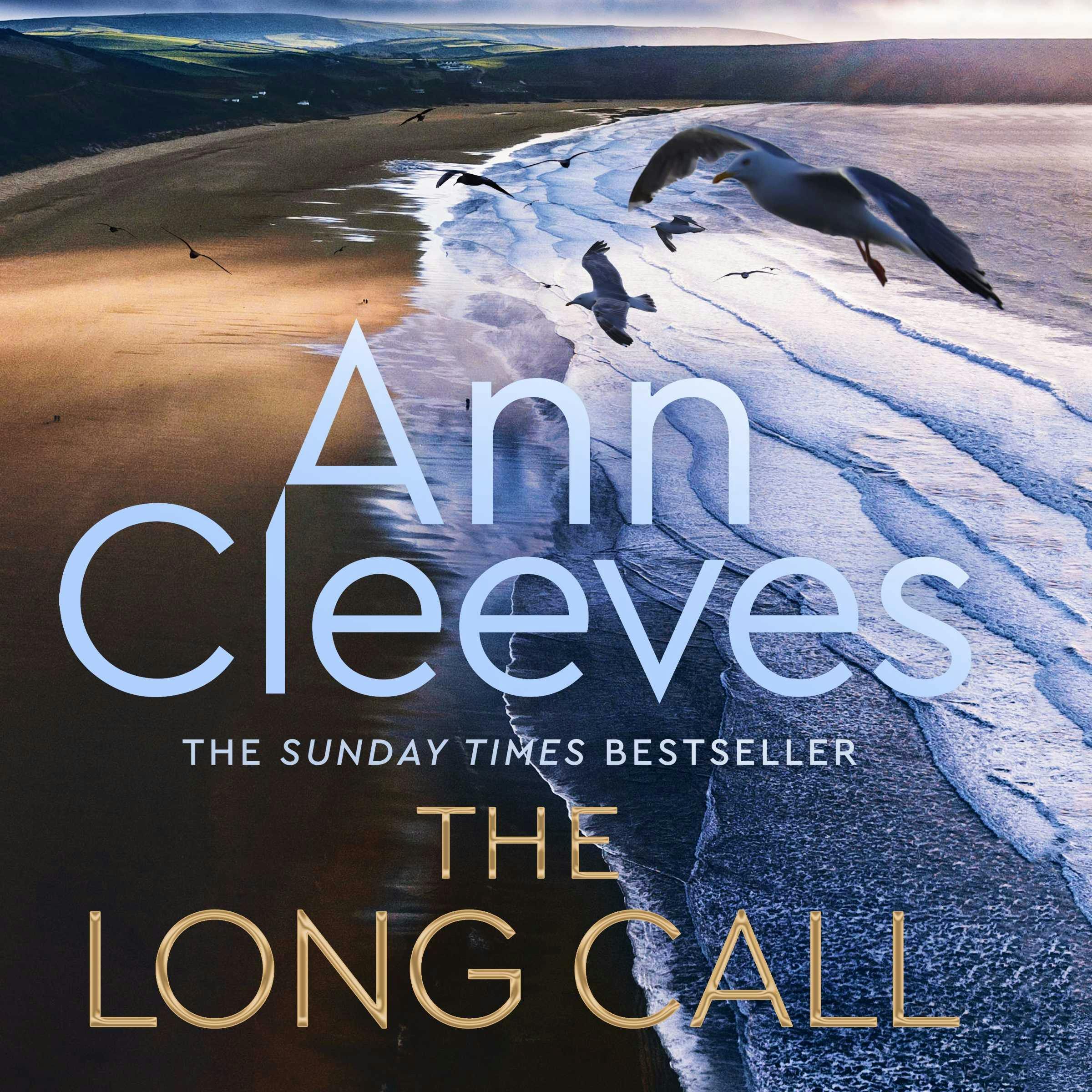 The Long Call: Now a major ITV series starring Ben Aldridge as Detective Matthew Venn - Ann Cleeves