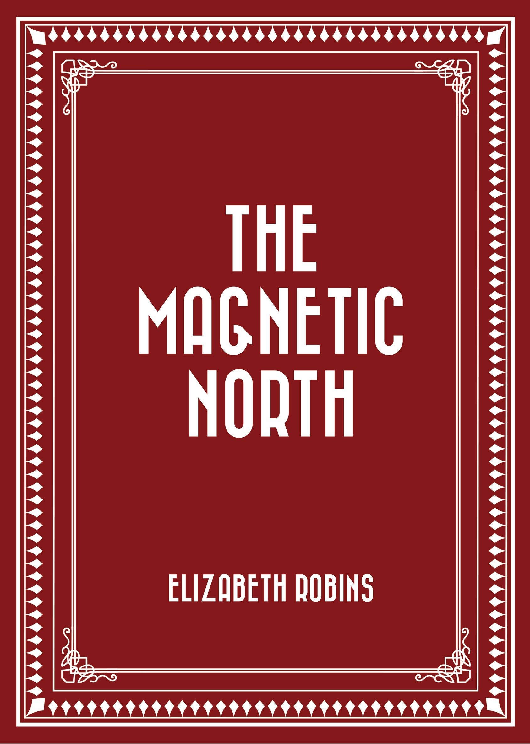 The Magnetic North - undefined