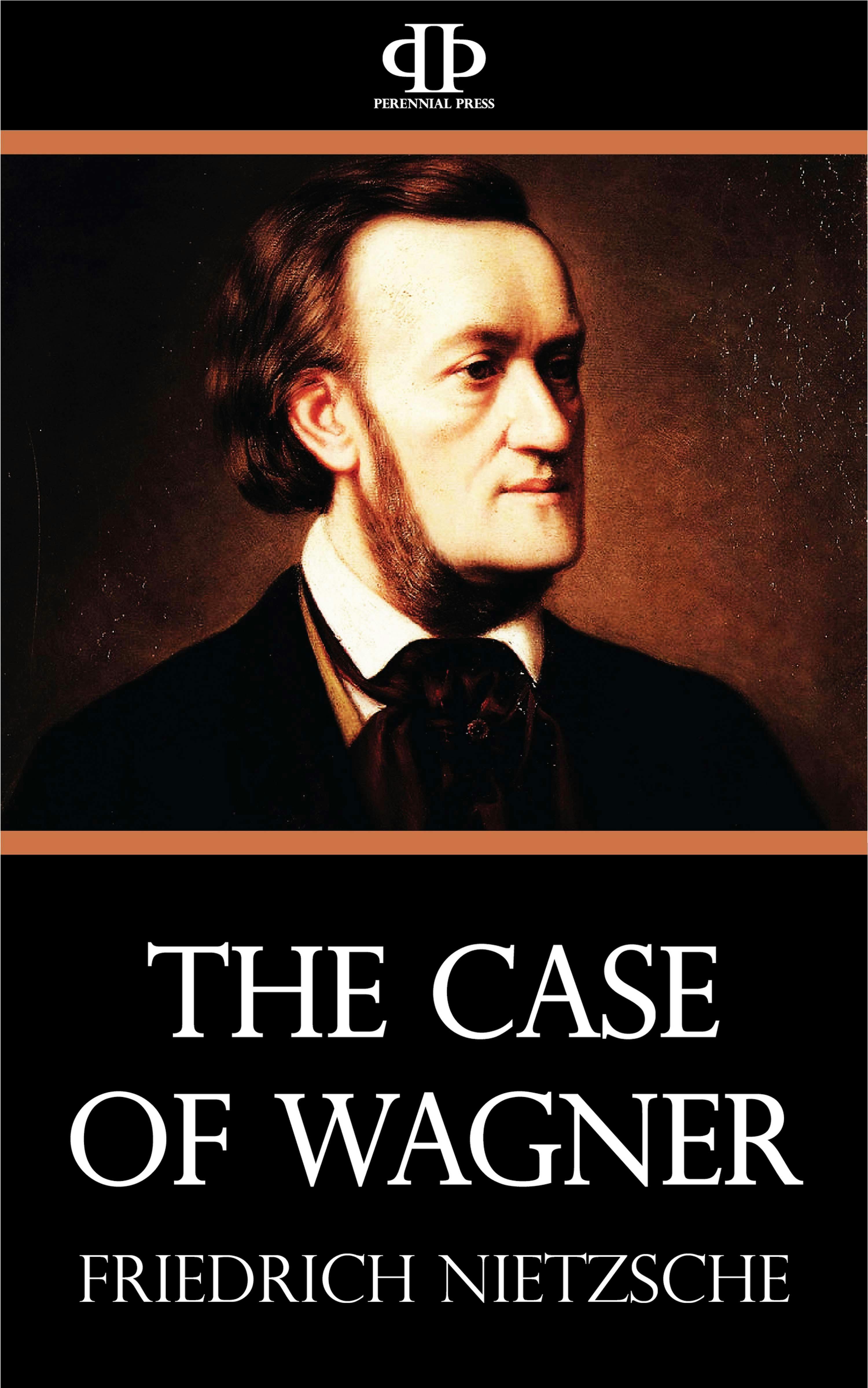 The Case of Wagner - undefined