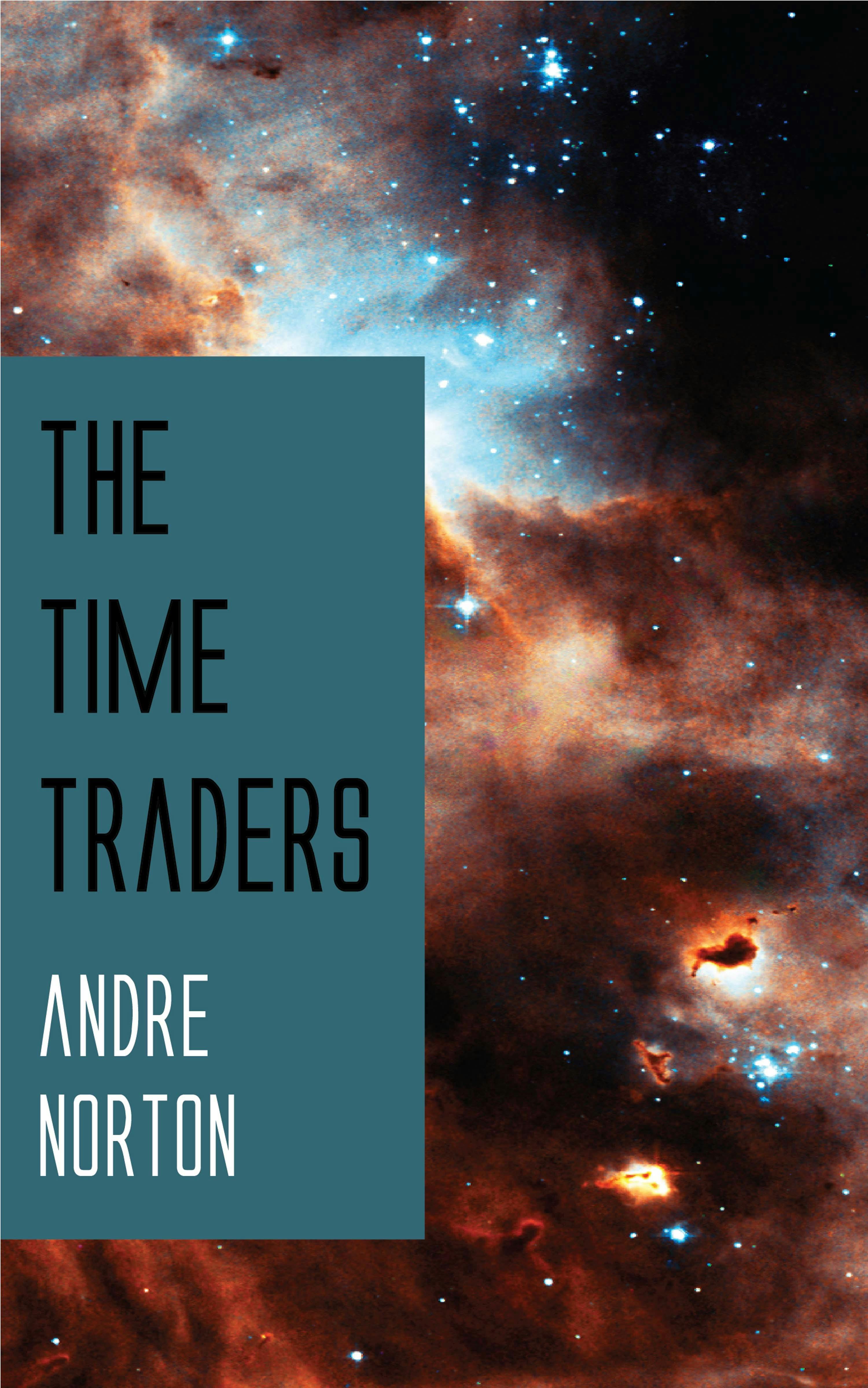 The Time Traders - Andre Norton
