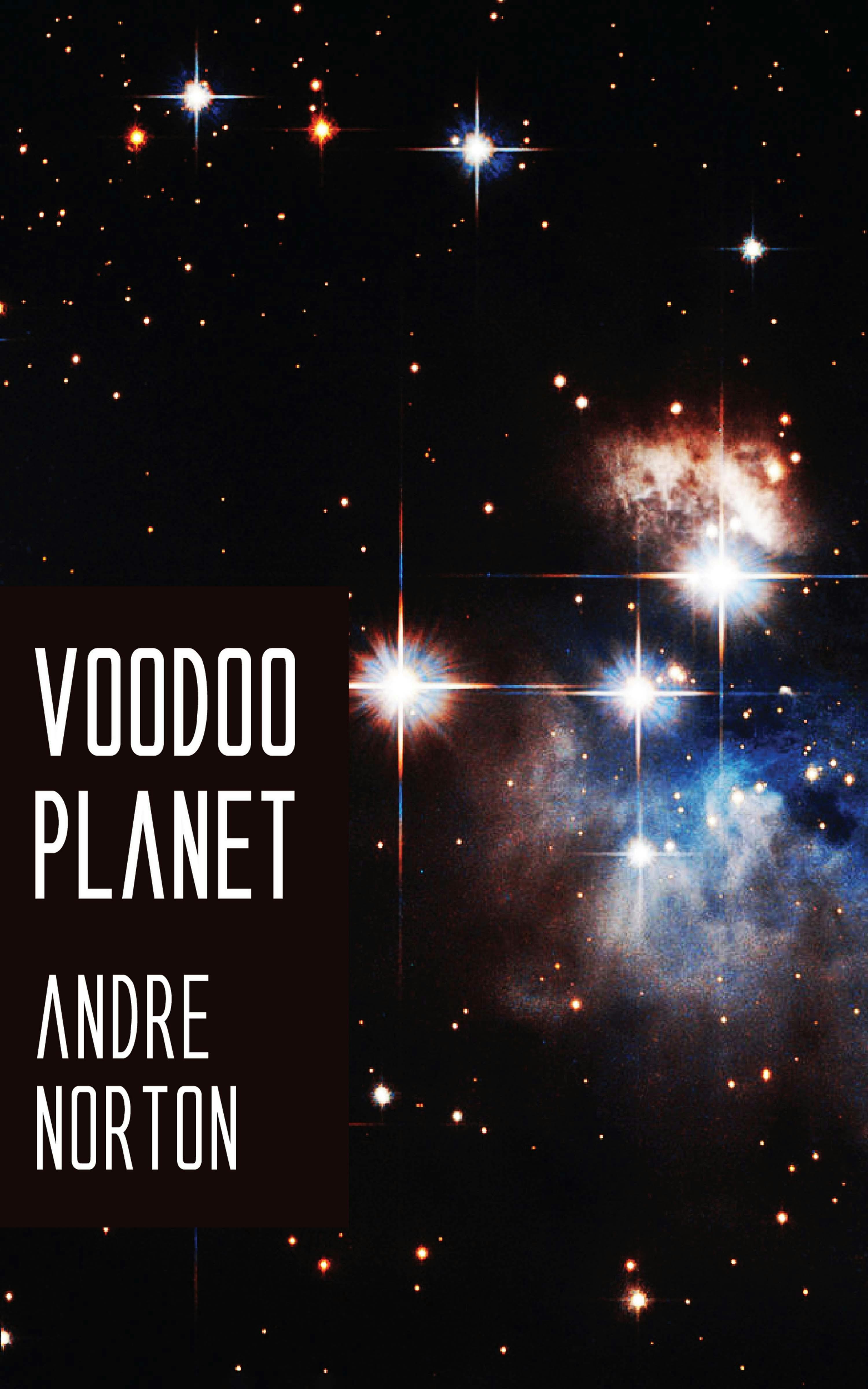 Voodoo Planet - Andre Norton