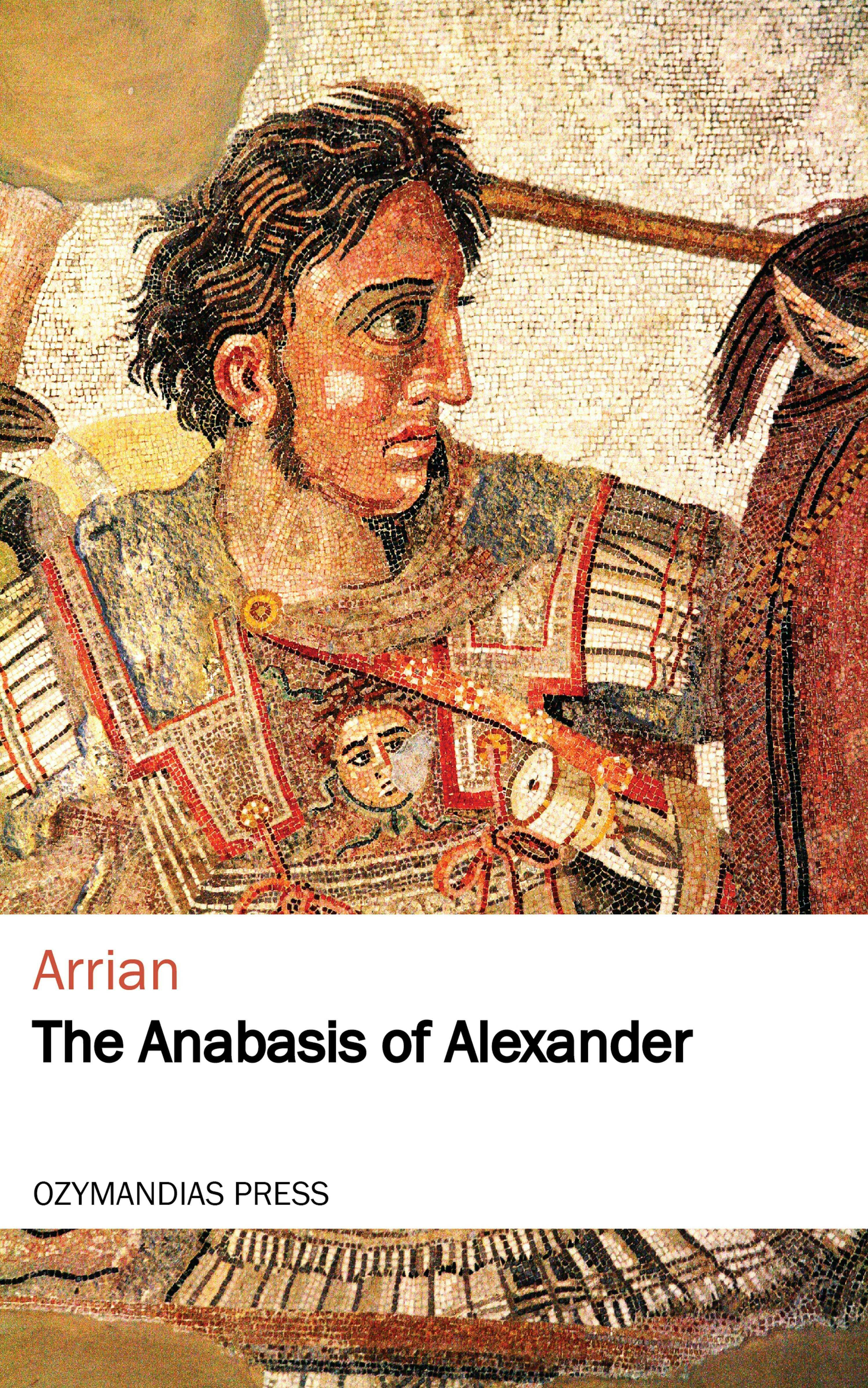 The Anabasis of Alexander - undefined