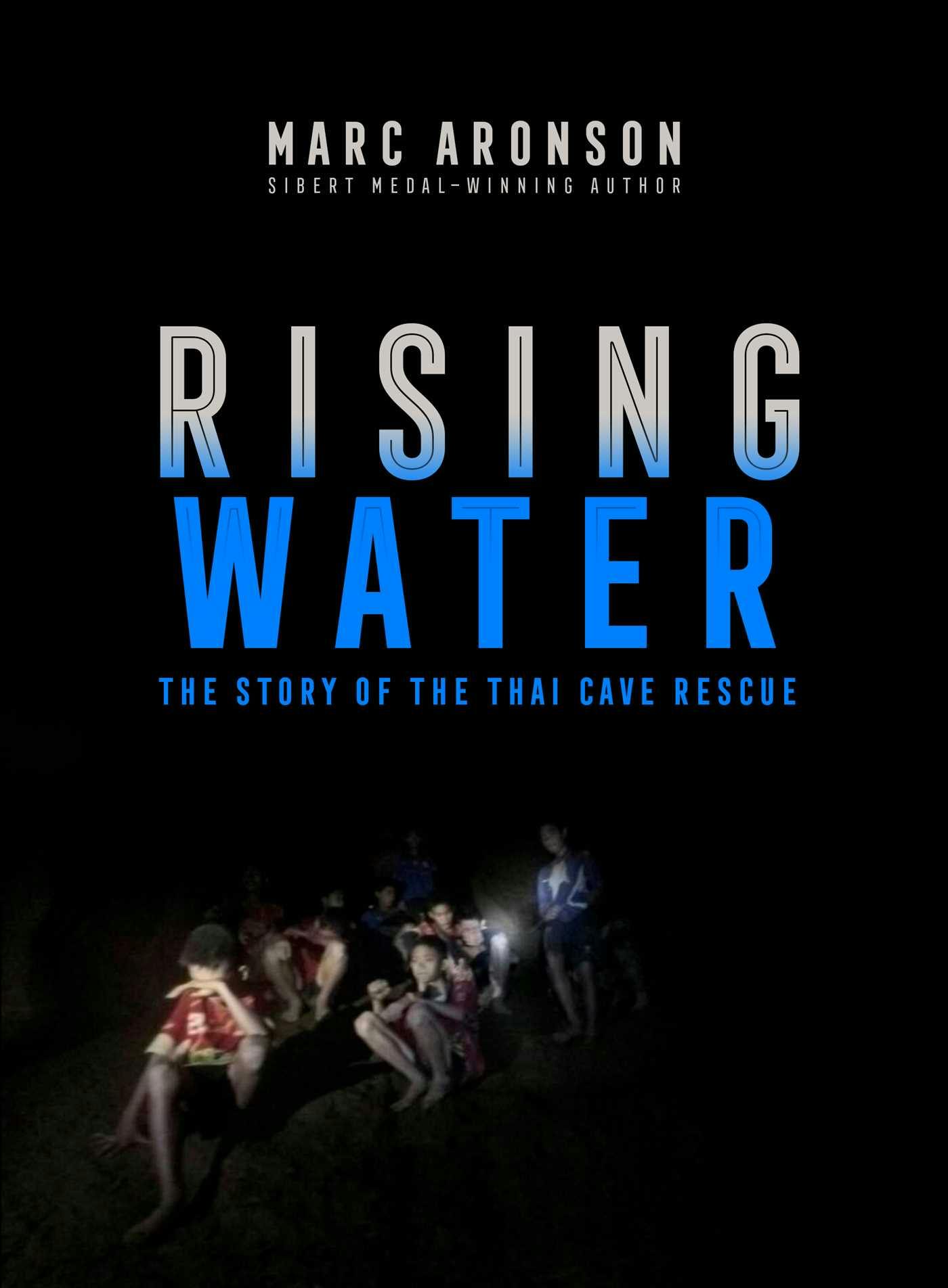 Rising Water: The Story of the Thai Cave Rescue - undefined