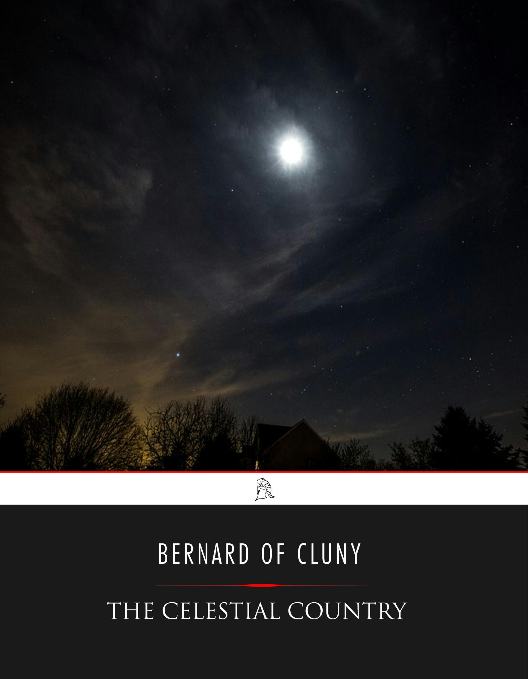 The Celestial Country - Bernard of Cluny