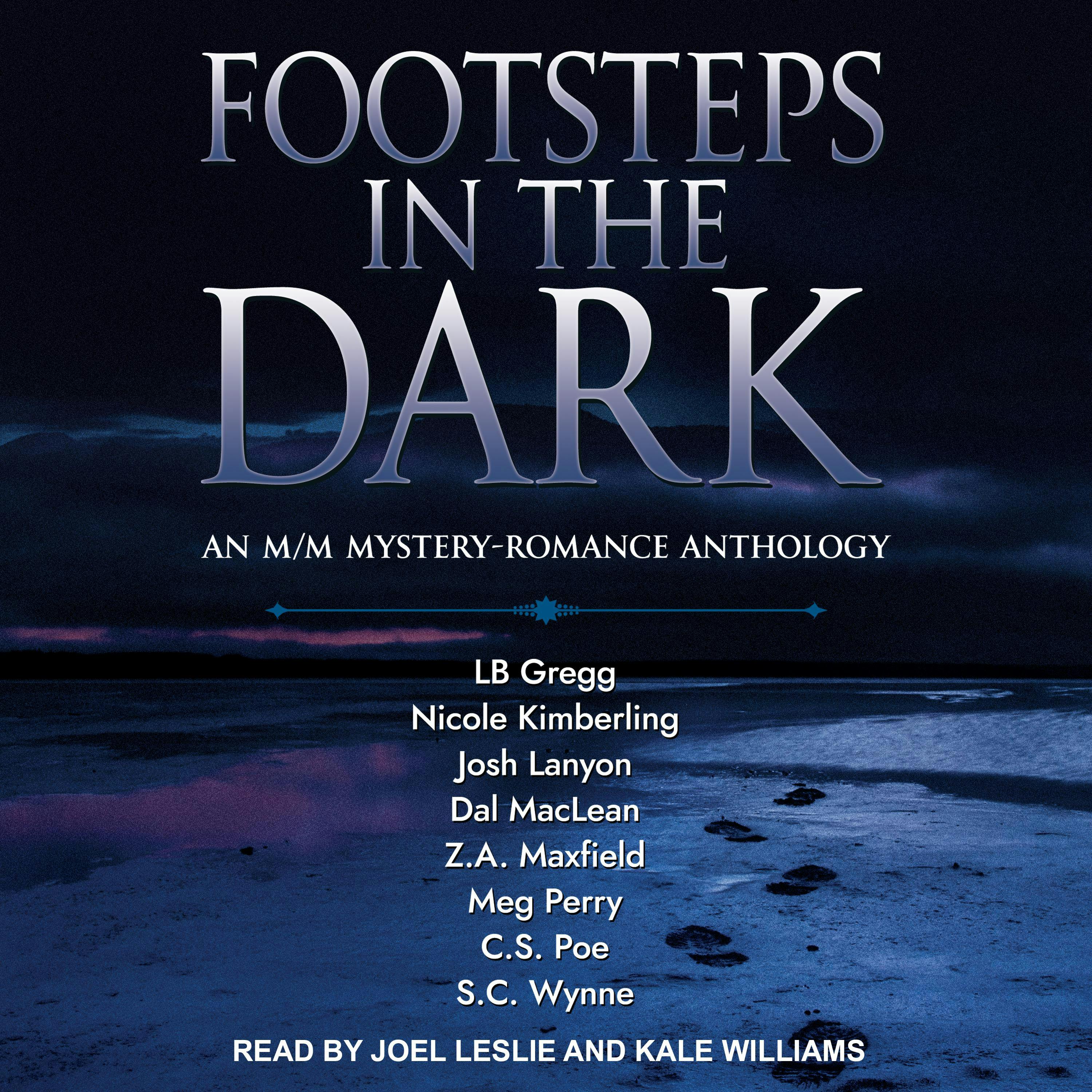 FOOTSTEPS IN THE DARK: An M/M Mystery-Romance Anthology - undefined
