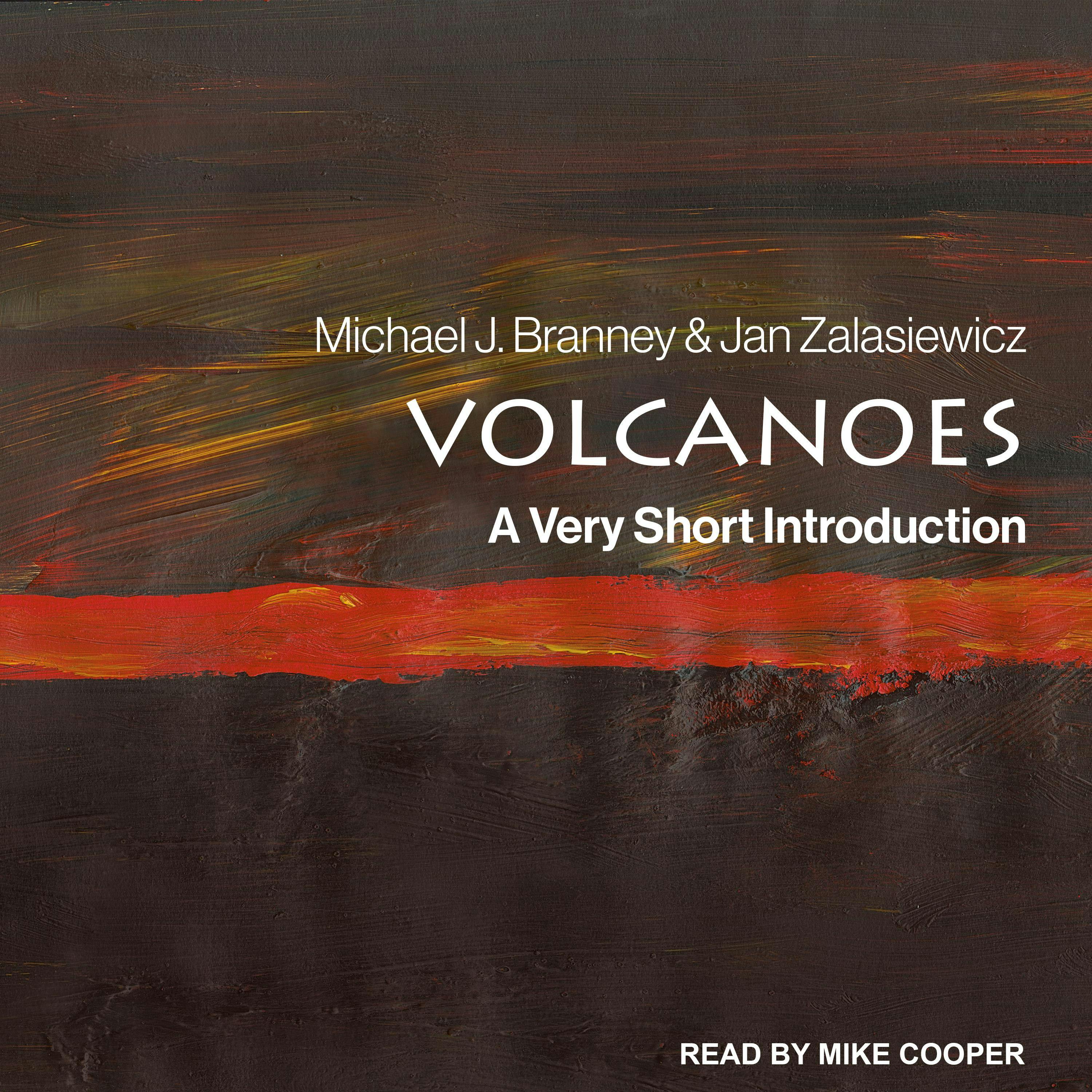 Volcanoes: A Very Short Introduction - Jan Zalasiewicz, Michael J. Branney