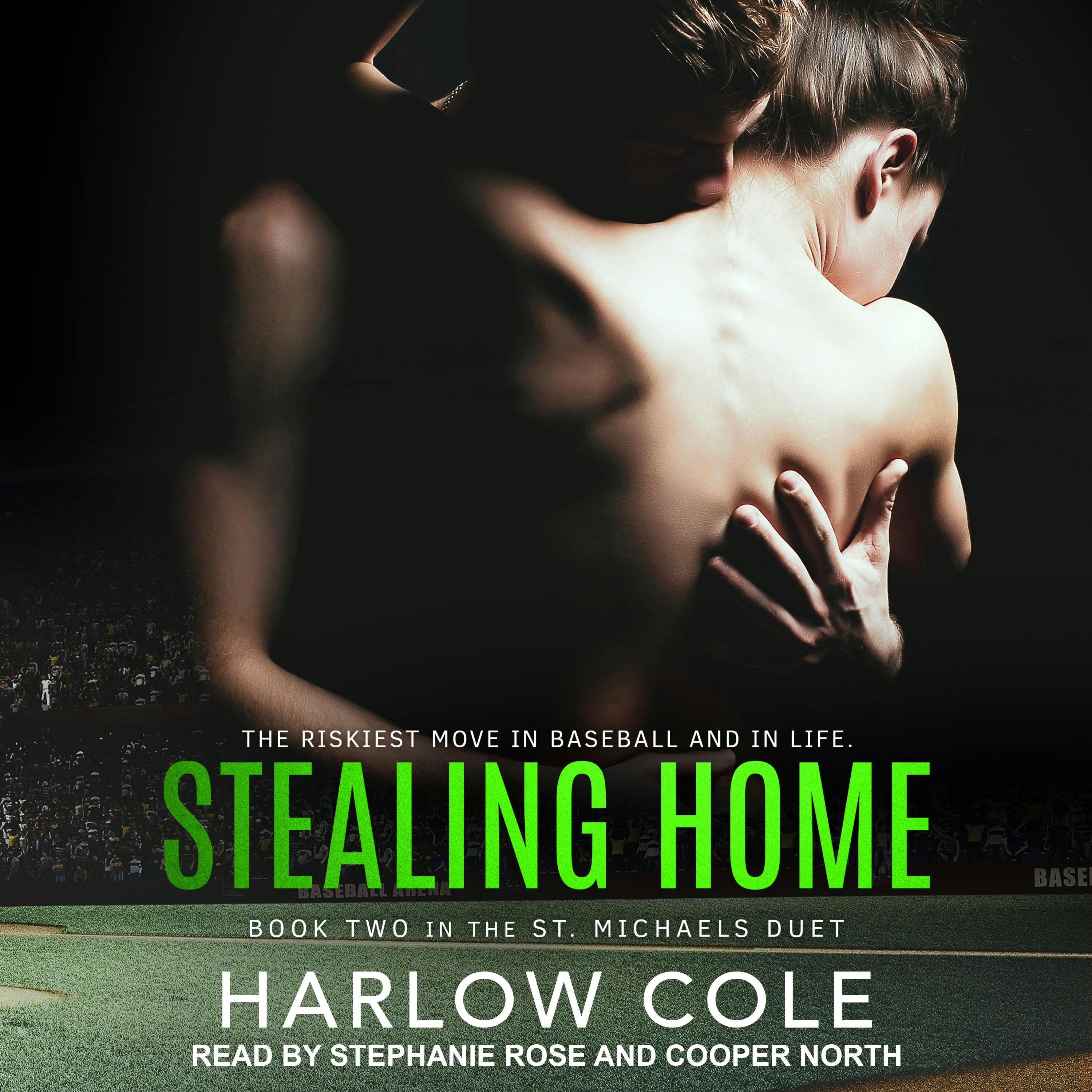 Stealing Home: St. Michaels' Duet, Book 2 - undefined