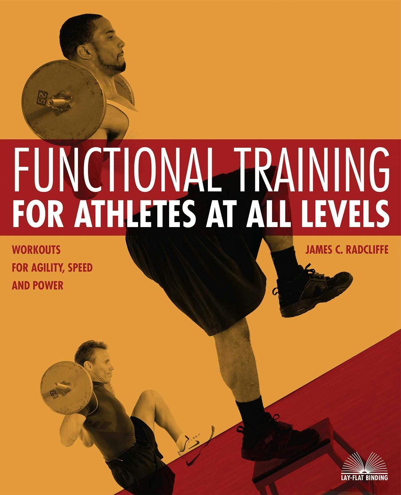 Functional Training for Athletes at All Levels: Workouts for Agility, Speed and Power - James C. Radcliffe
