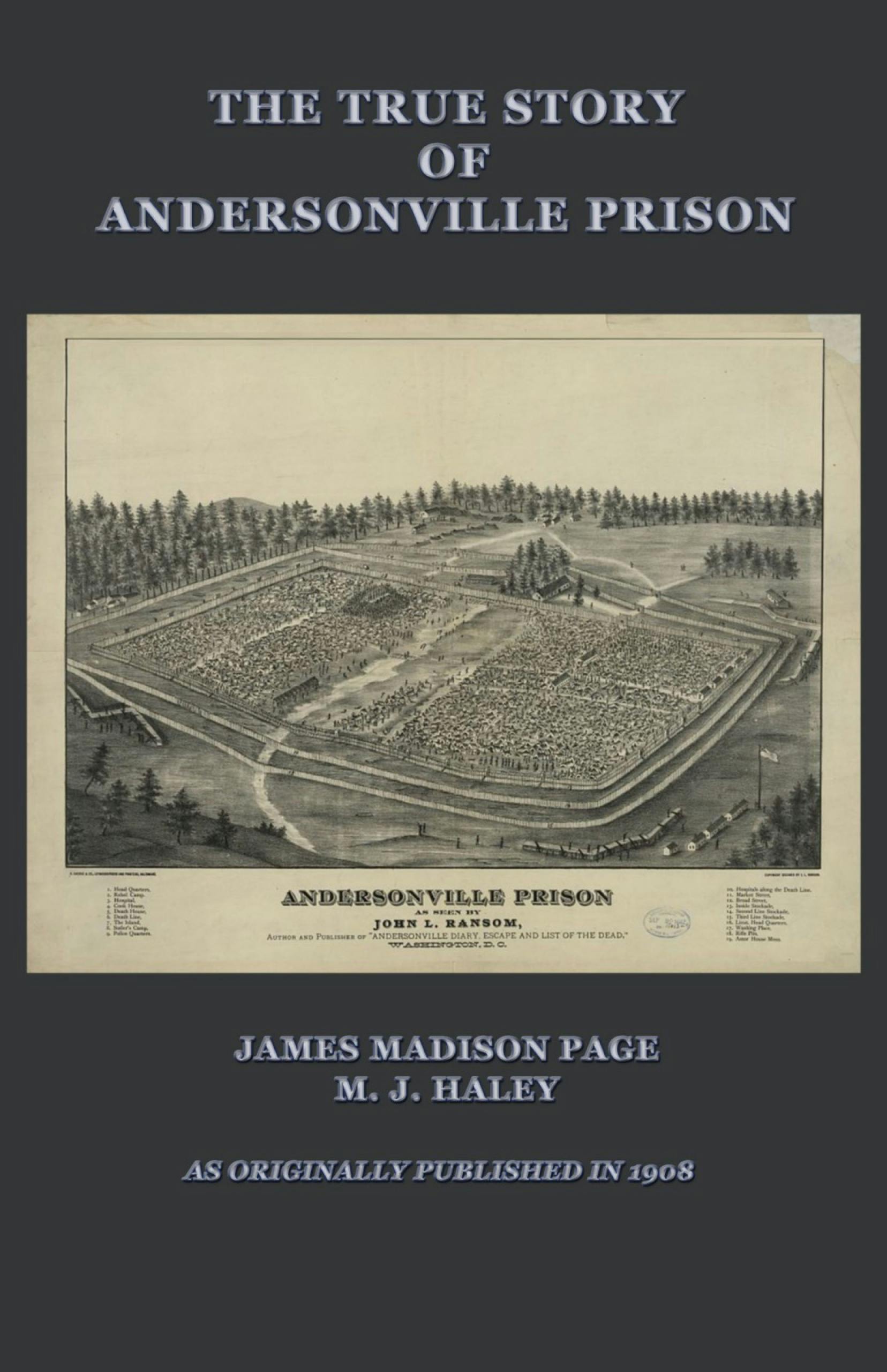 The True Story of Andersonville Prison - undefined