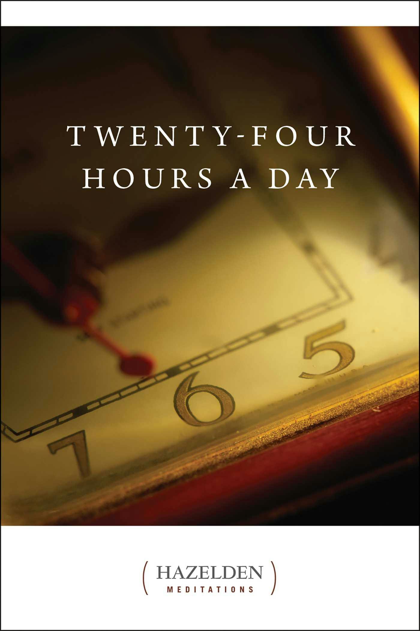 Twenty-Four Hours a Day - undefined