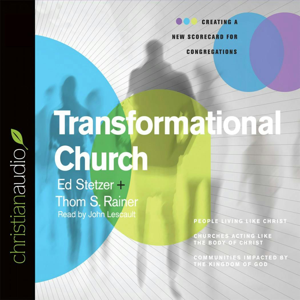 Transformational Church: Creating a New Scorecard for Congregations - undefined