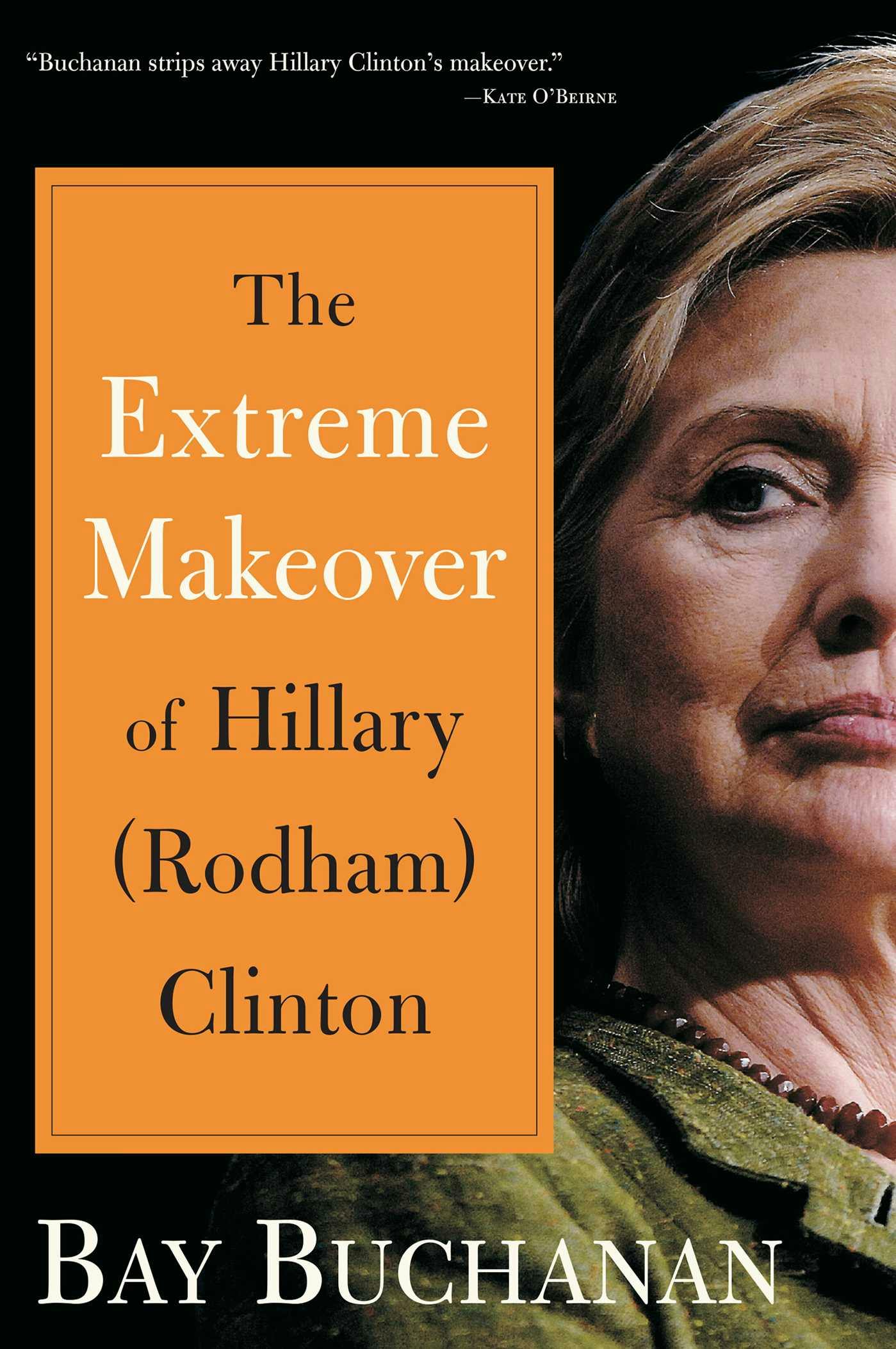 Extreme Makeover of Hillary (Rodham) Clinton - undefined