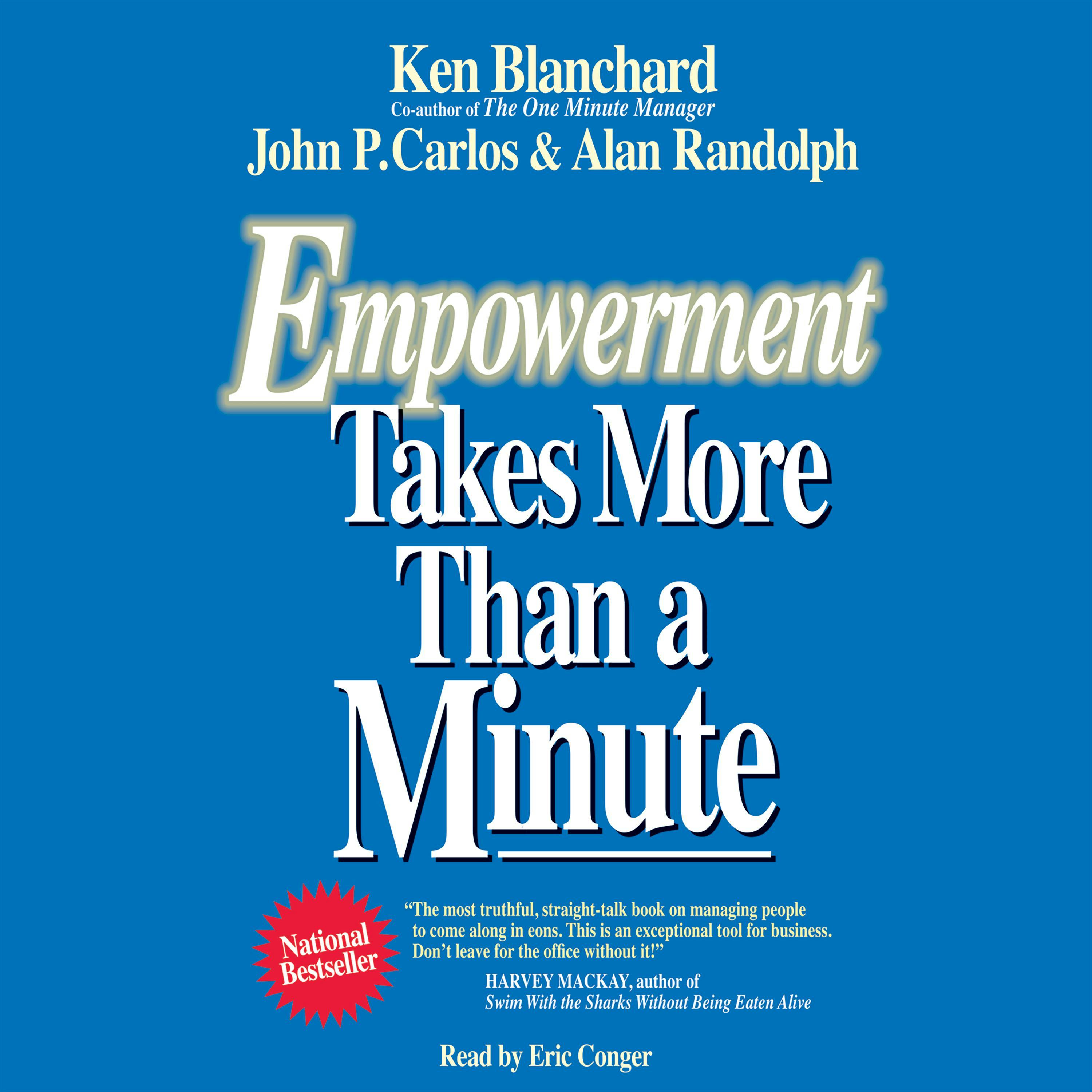 Empowerment Takes More Than a Minute - John P. Carlos, Alan Randolph, Ken Blanchard