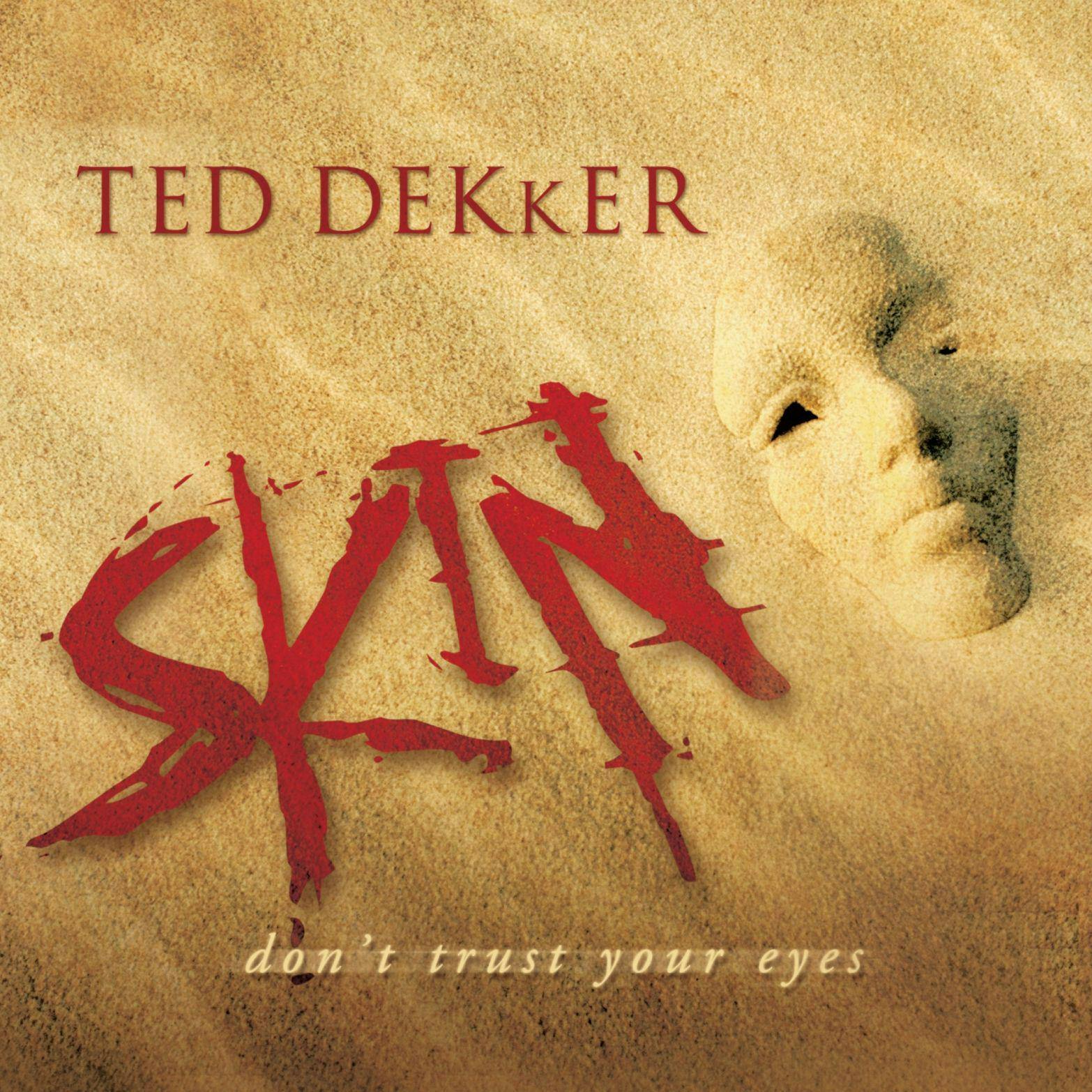 Skin - Ted Dekker