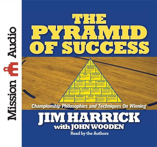 The Pyramid of Success: Championship Philosophies and Techniques on Winning - undefined