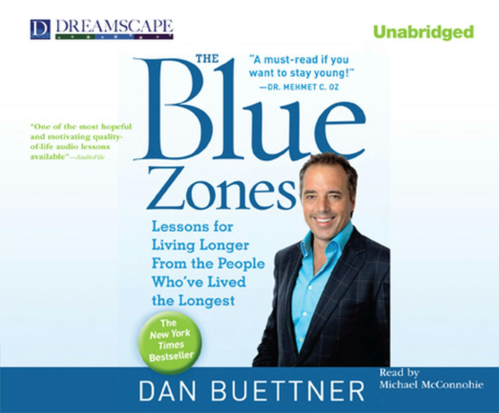 The Blue Zones - Lessons for Living Longer from the People Who've Lived the Longest (Unabridged) - undefined