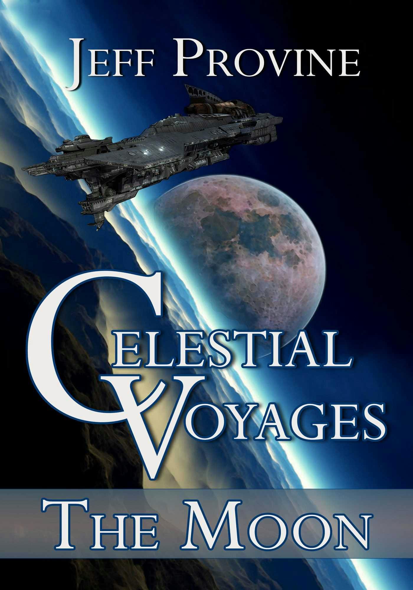 Celestial Voyages: The Moon - Jeff Provine