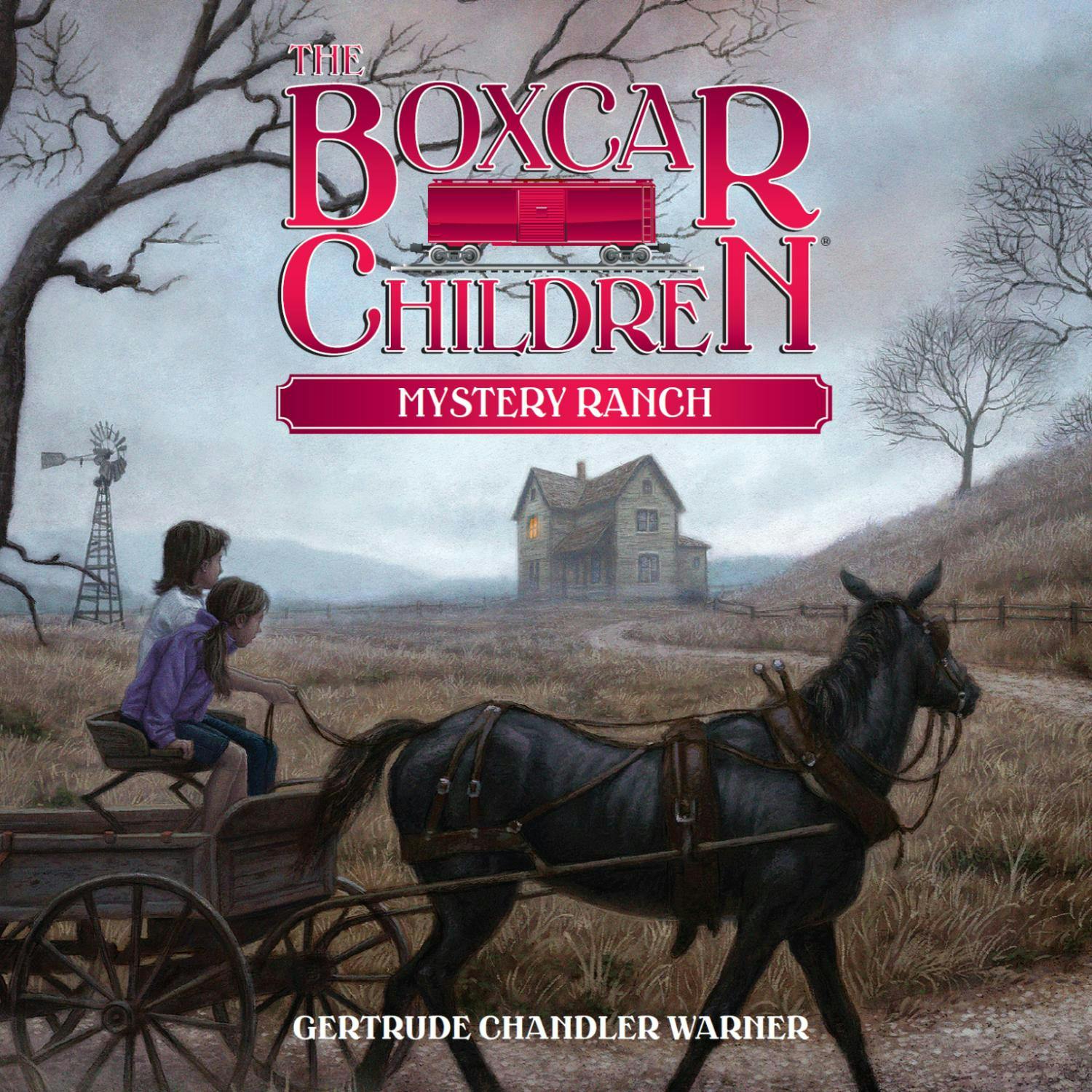 Mystery Ranch: The Boxcar Children Mysteries, Book 4 - Gertrude Chandler Warner