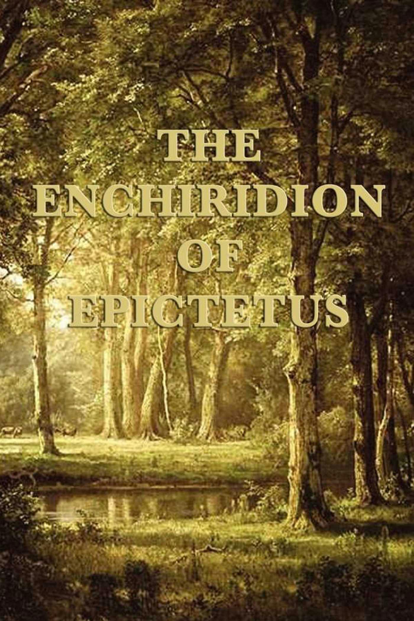 The Enchiridion of Epictetus - undefined