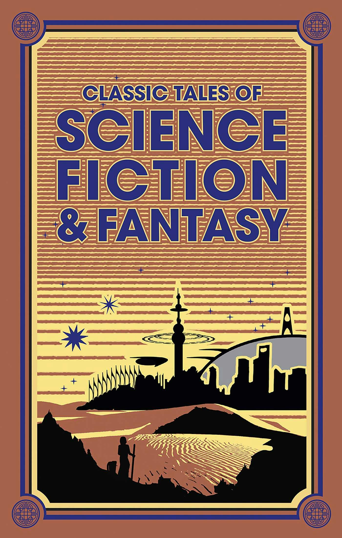 Classic Tales of Science Fiction & Fantasy - Jack London, Edgar Rice Burroughs, Jules Verne, H. G. Wells, Sir Arthur Conan Doyle