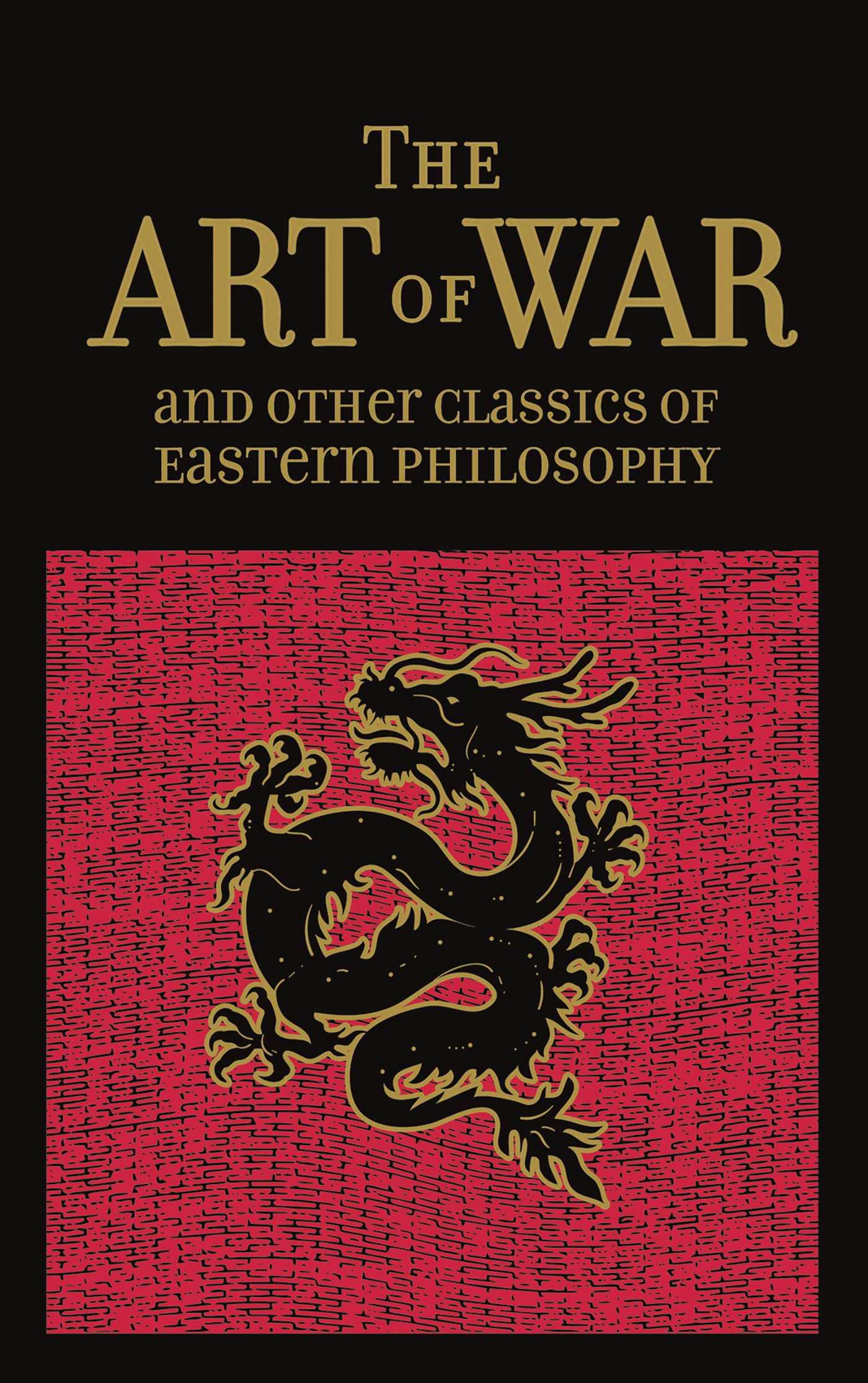 The Art of War & Other Classics of Eastern Philosophy - Sun Tzu, Mencius Mencius, Lao-Tzu Lao-Tzu, Confucius Confucius