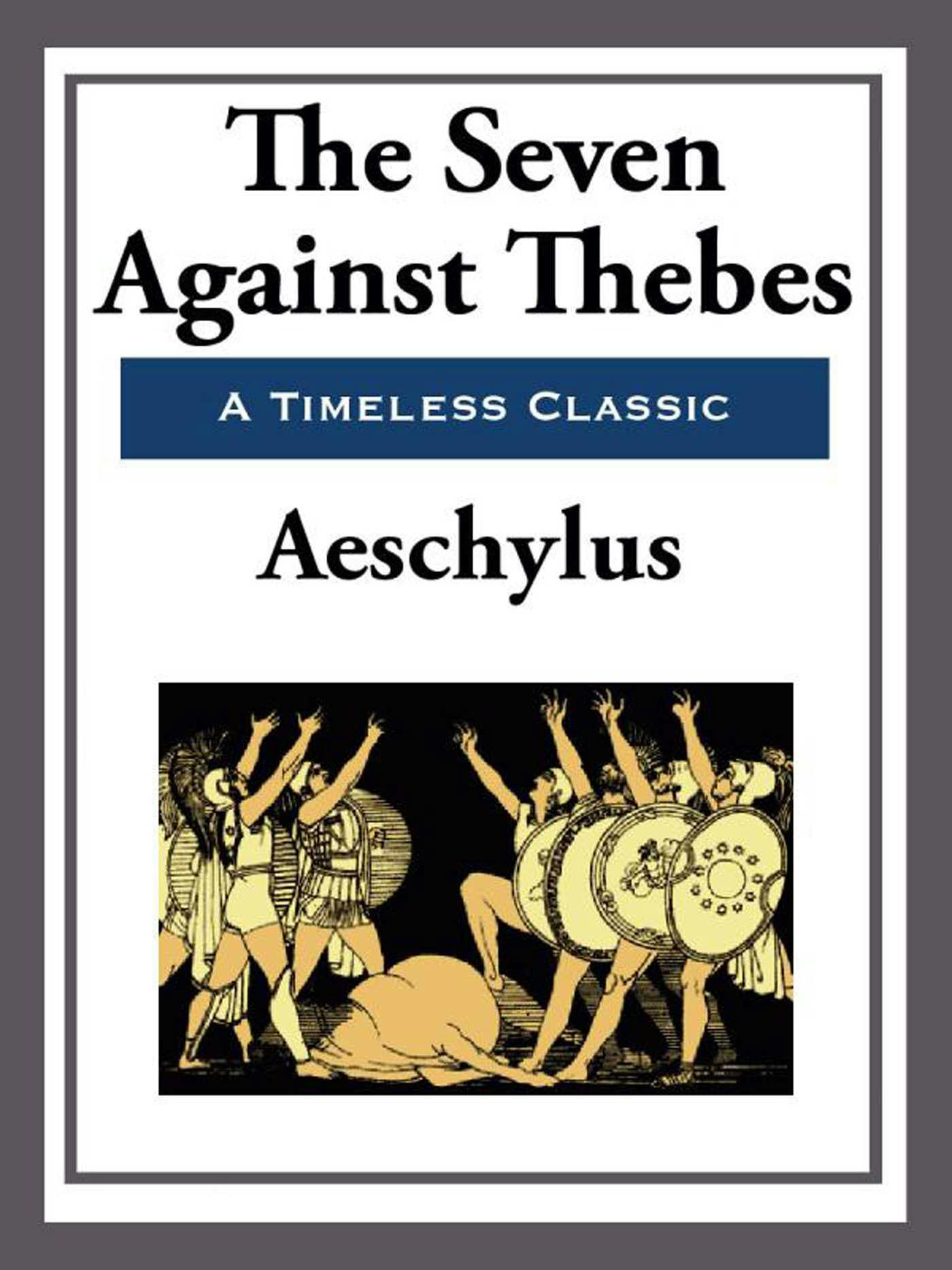 The Seven Against Thebes - undefined