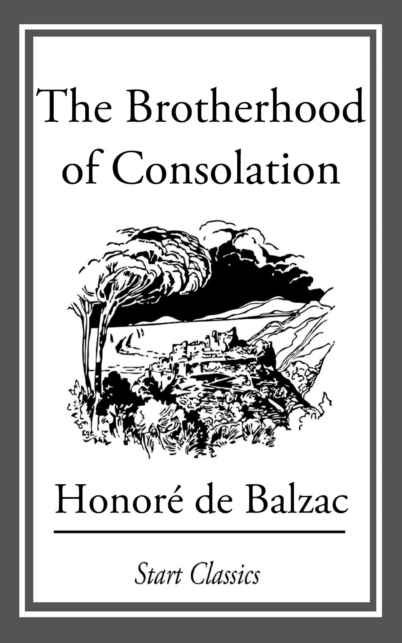 The Brotherhood of Consolation - Honore de Balzac