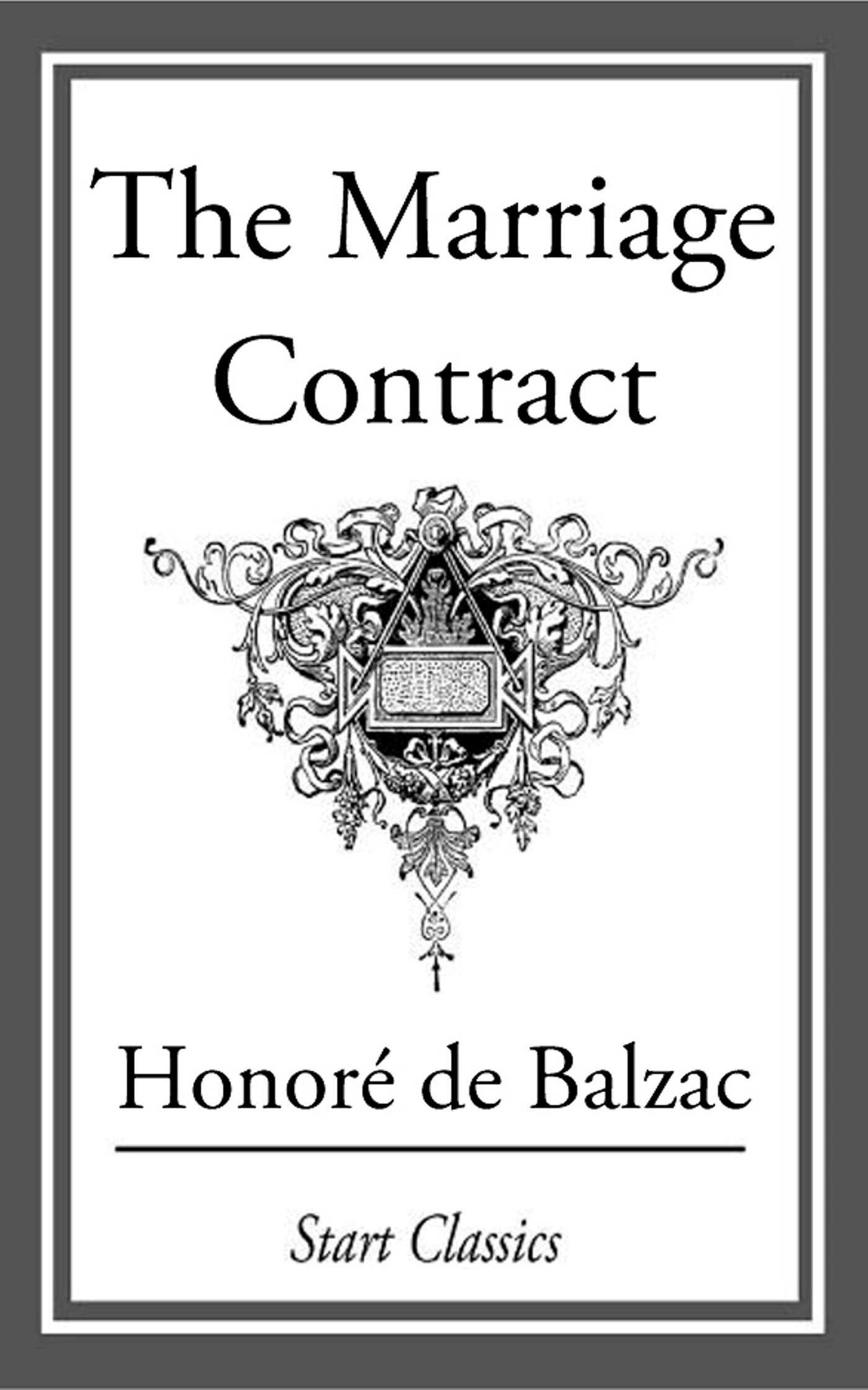 The Marriage Contract - Honore de Balzac