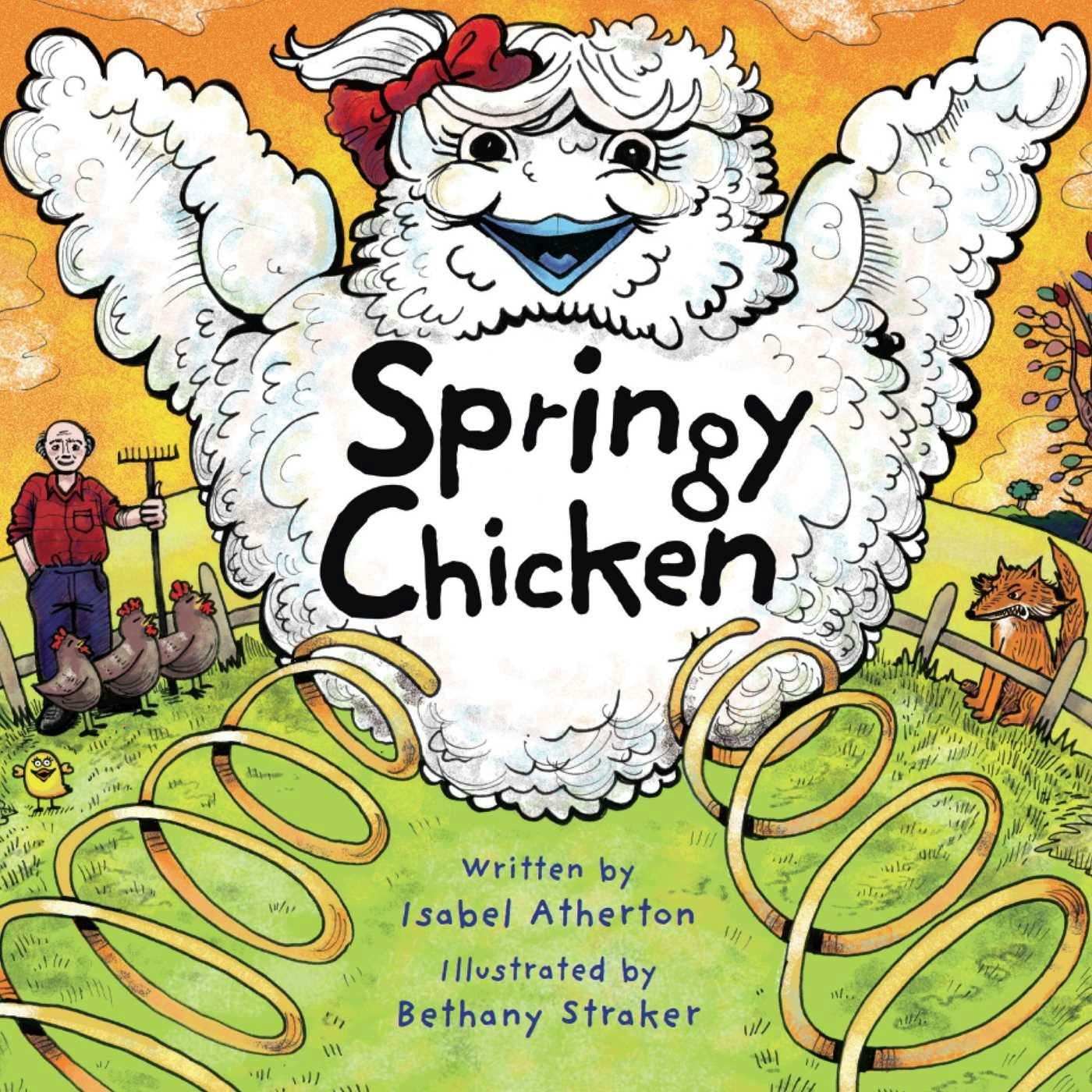 Springy Chicken - Isabel Atherton