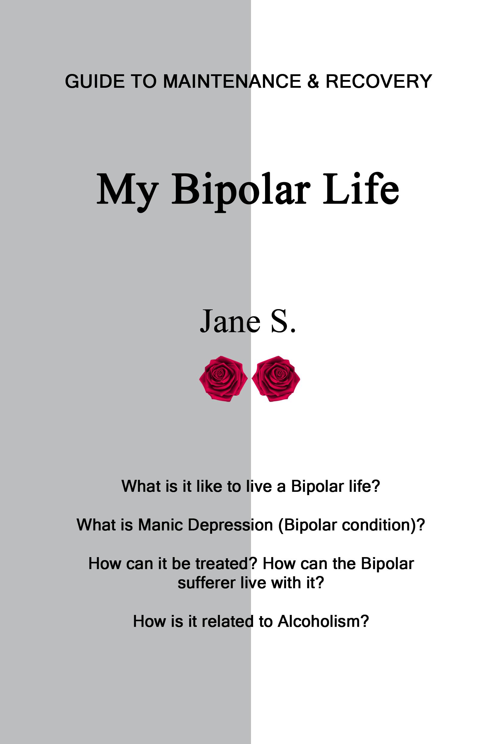 My Bipolar Life - Jane S
