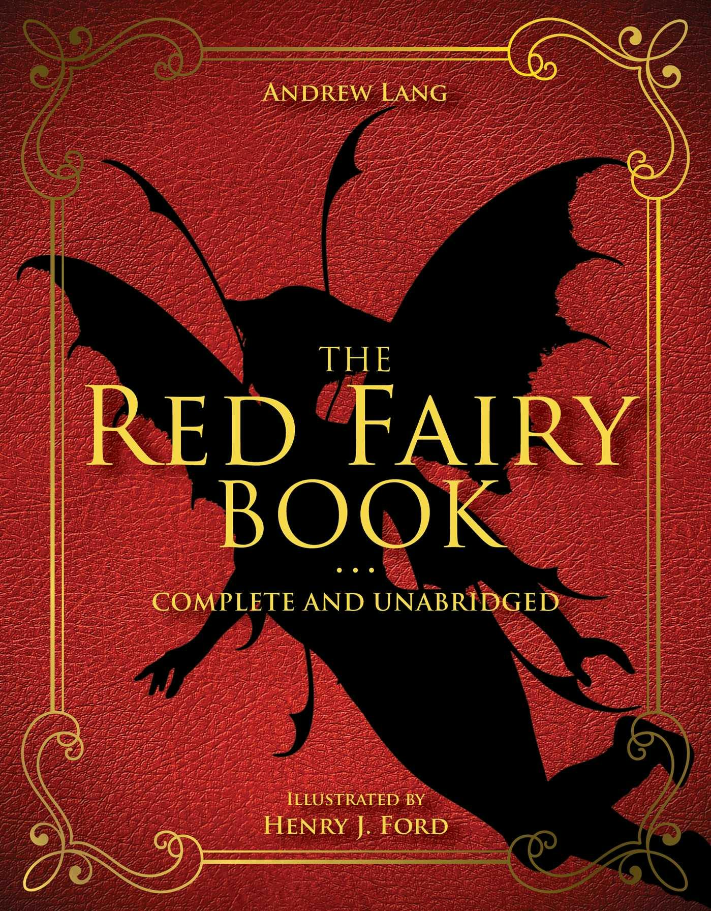 The Red Fairy Book: Complete and Unabridged - Andrew Lang