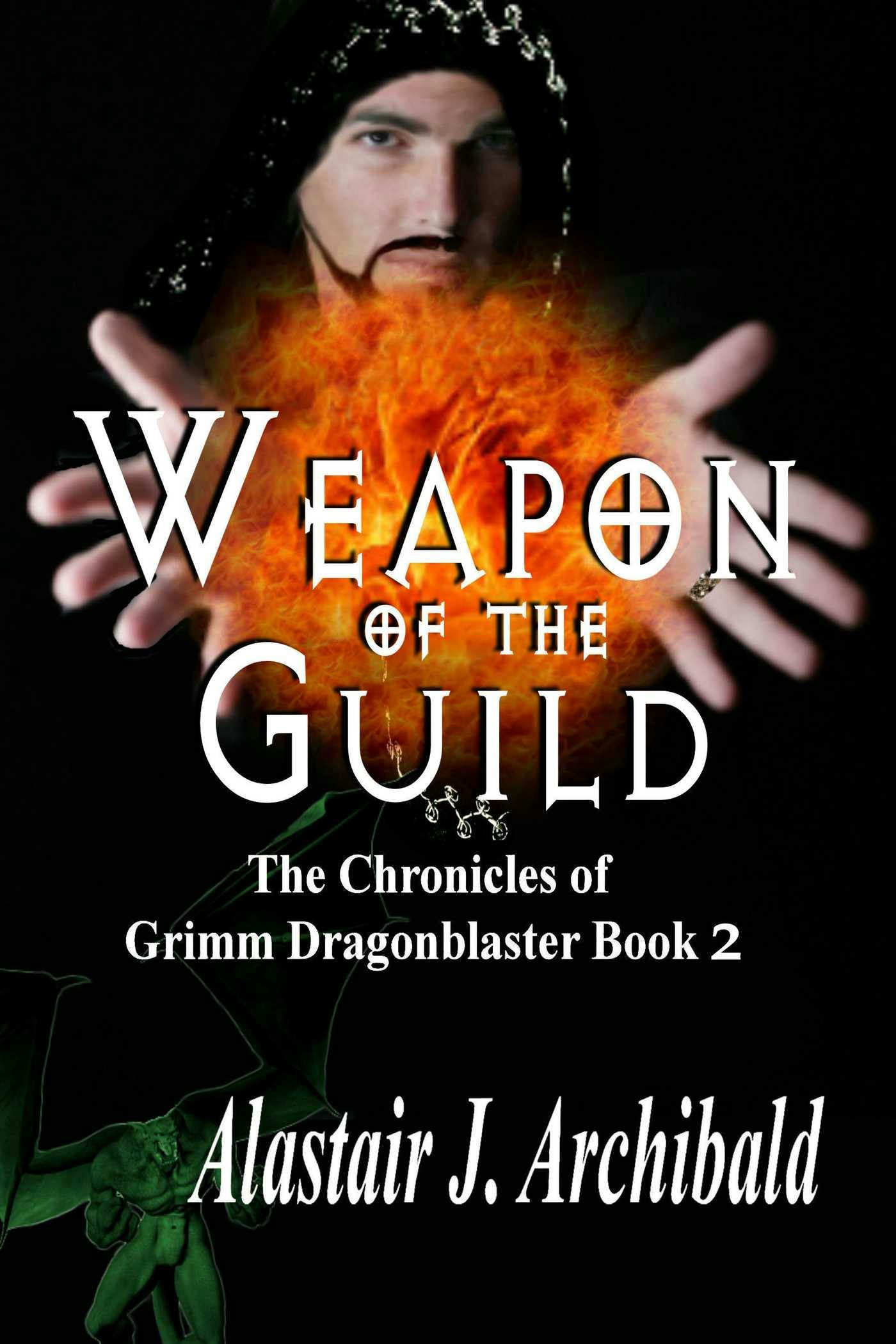 Weapon Of The Guild - Alastair Archibald