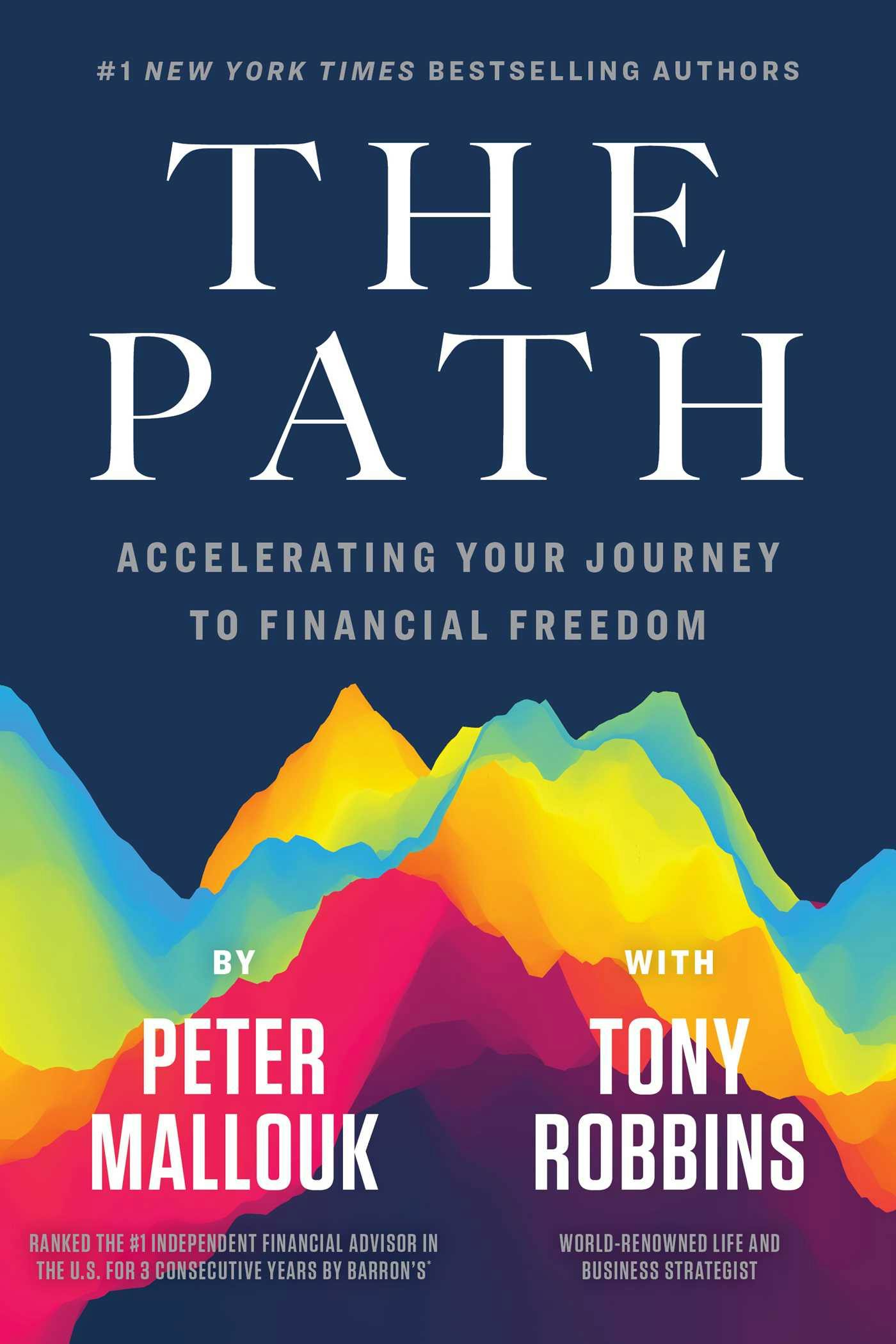 The Path: Accelerating Your Journey to Financial Freedom - undefined