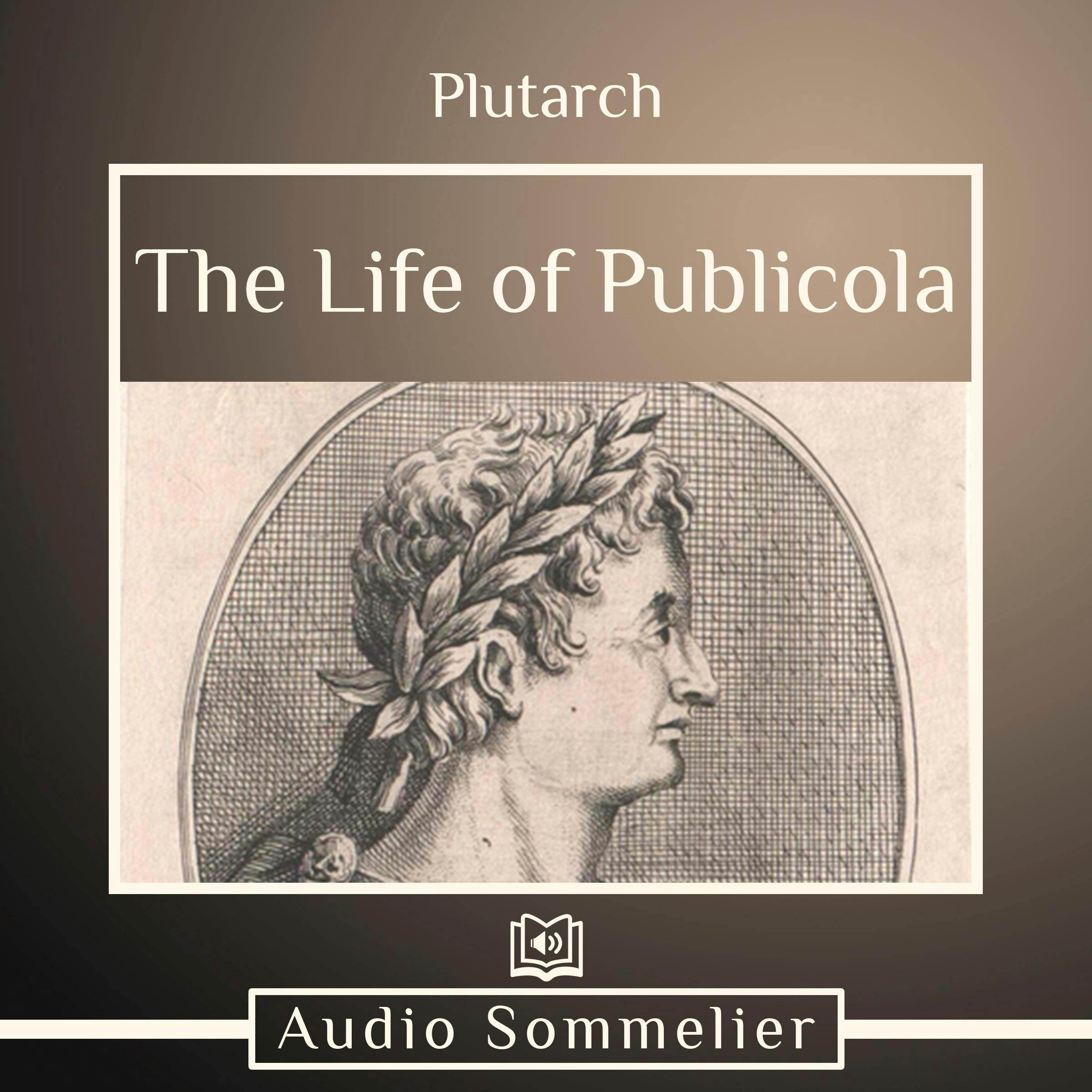 The Life of Publicola - Plutarch, Bernadotte Perrin