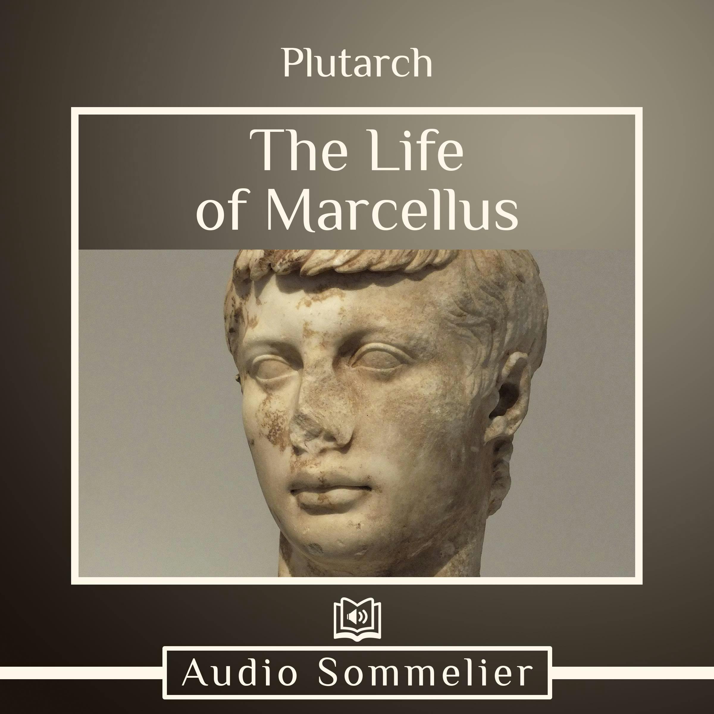 The Life of Marcellus - Plutarch, Bernadotte Perrin