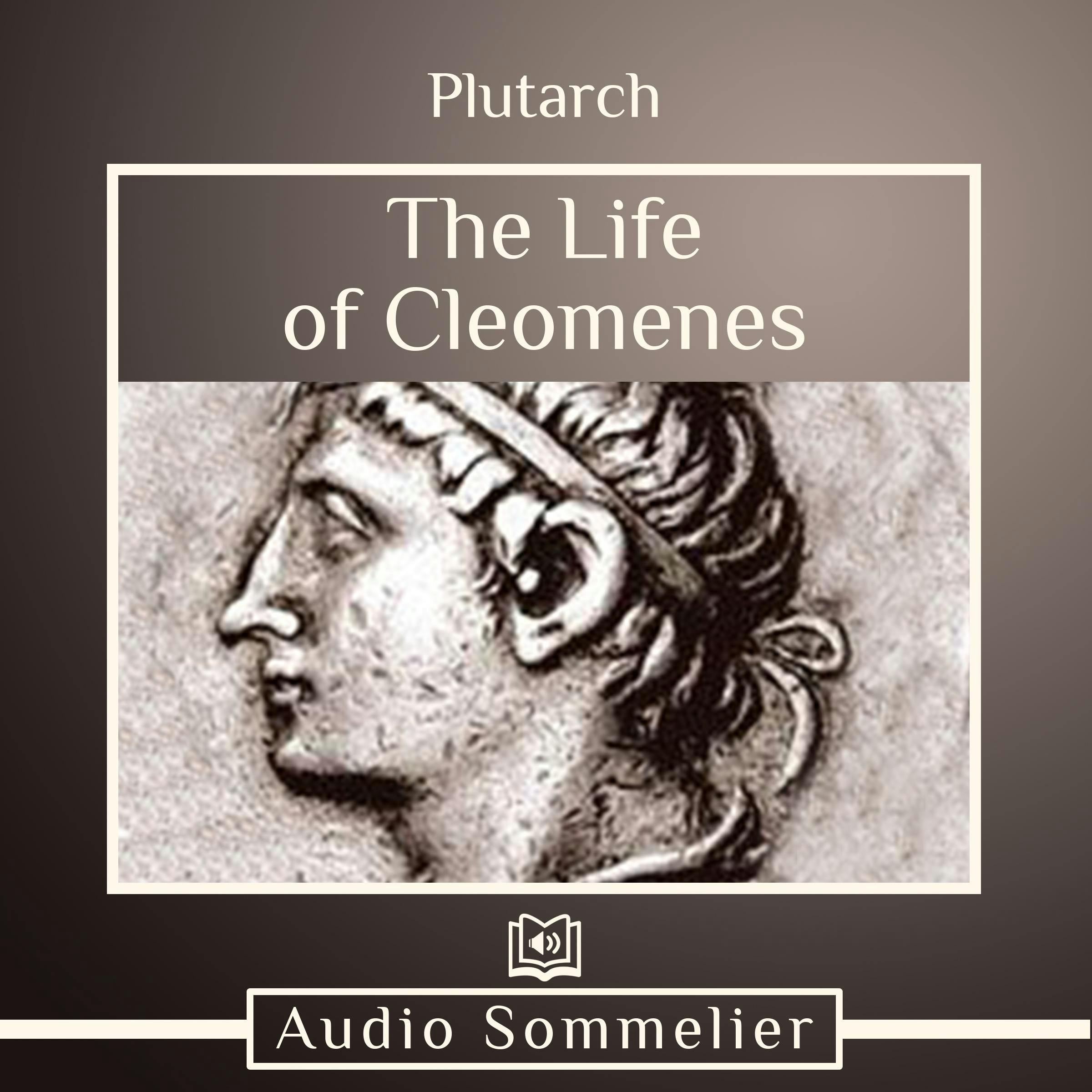 The Life of Cleomenes - Plutarch, Bernadotte Perrin