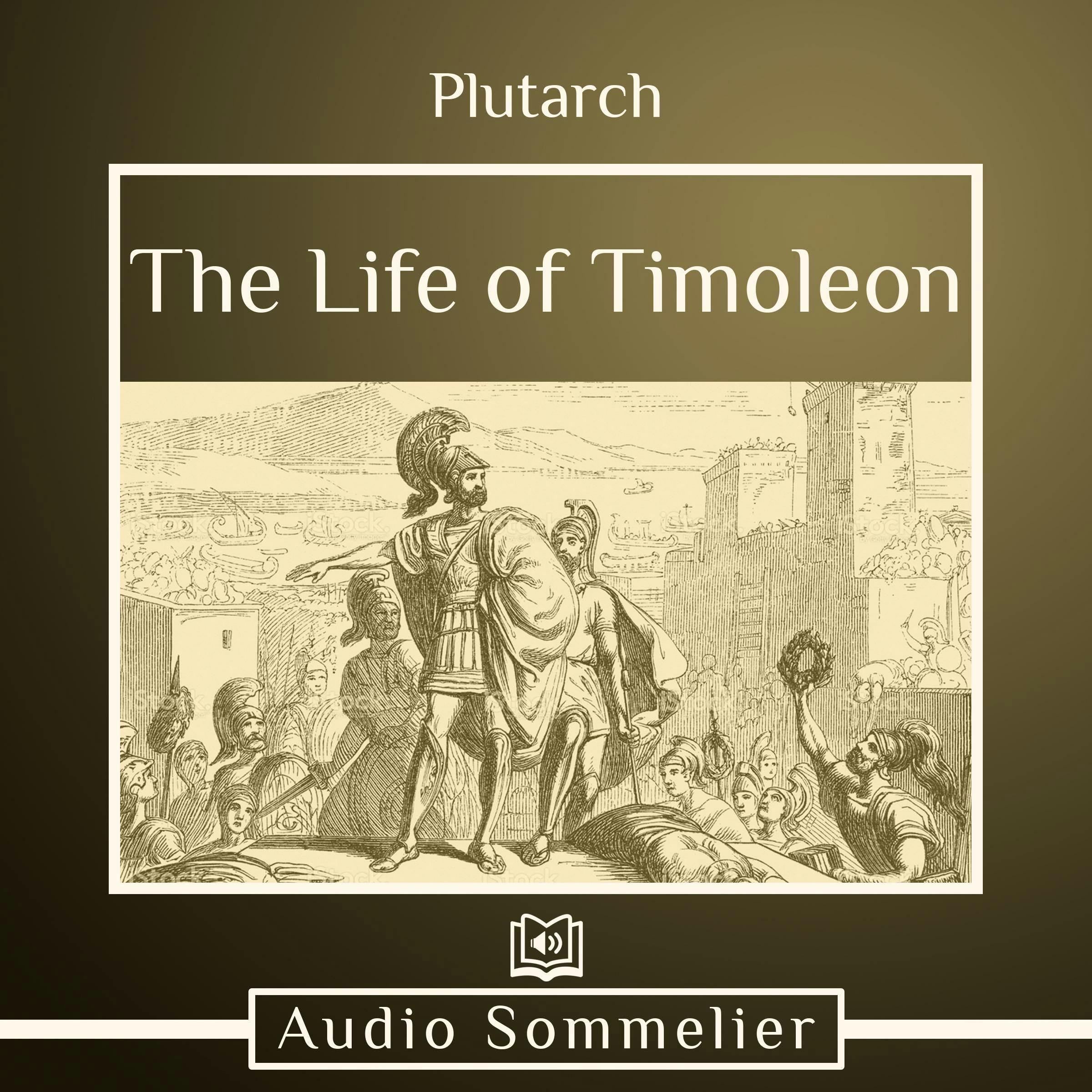 The Life of Timoleon - Plutarch, Bernadotte Perrin