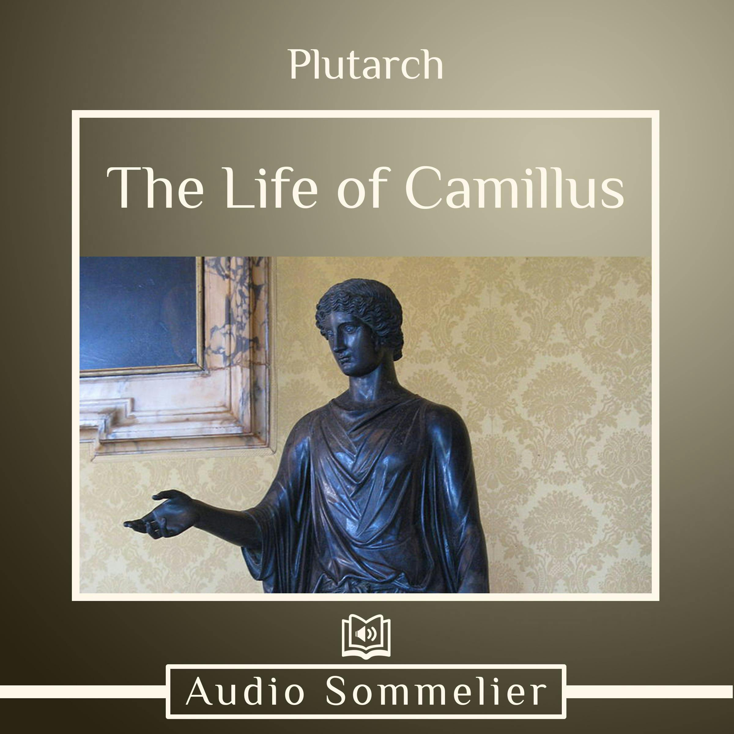 The Life of Camillus - Plutarch, Bernadotte Perrin