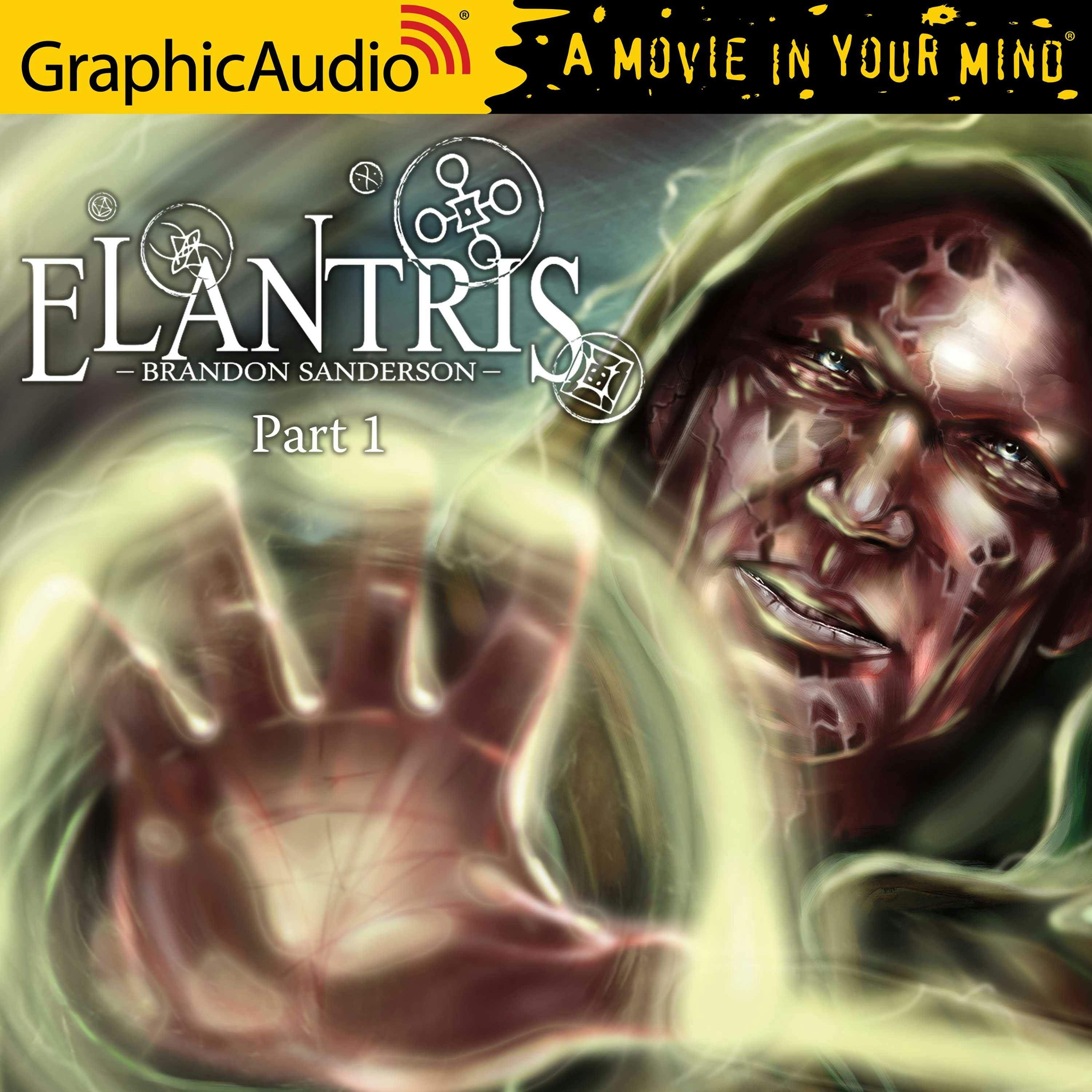 Elantris (1 of 3) [Dramatized Adaptation] - Brandon Sanderson