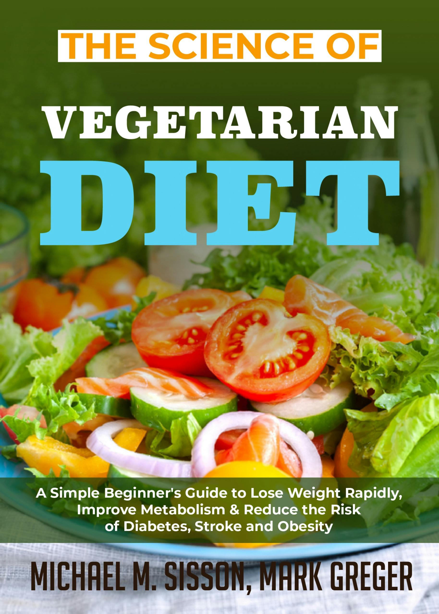 The Science of Vegetarian Diet - undefined