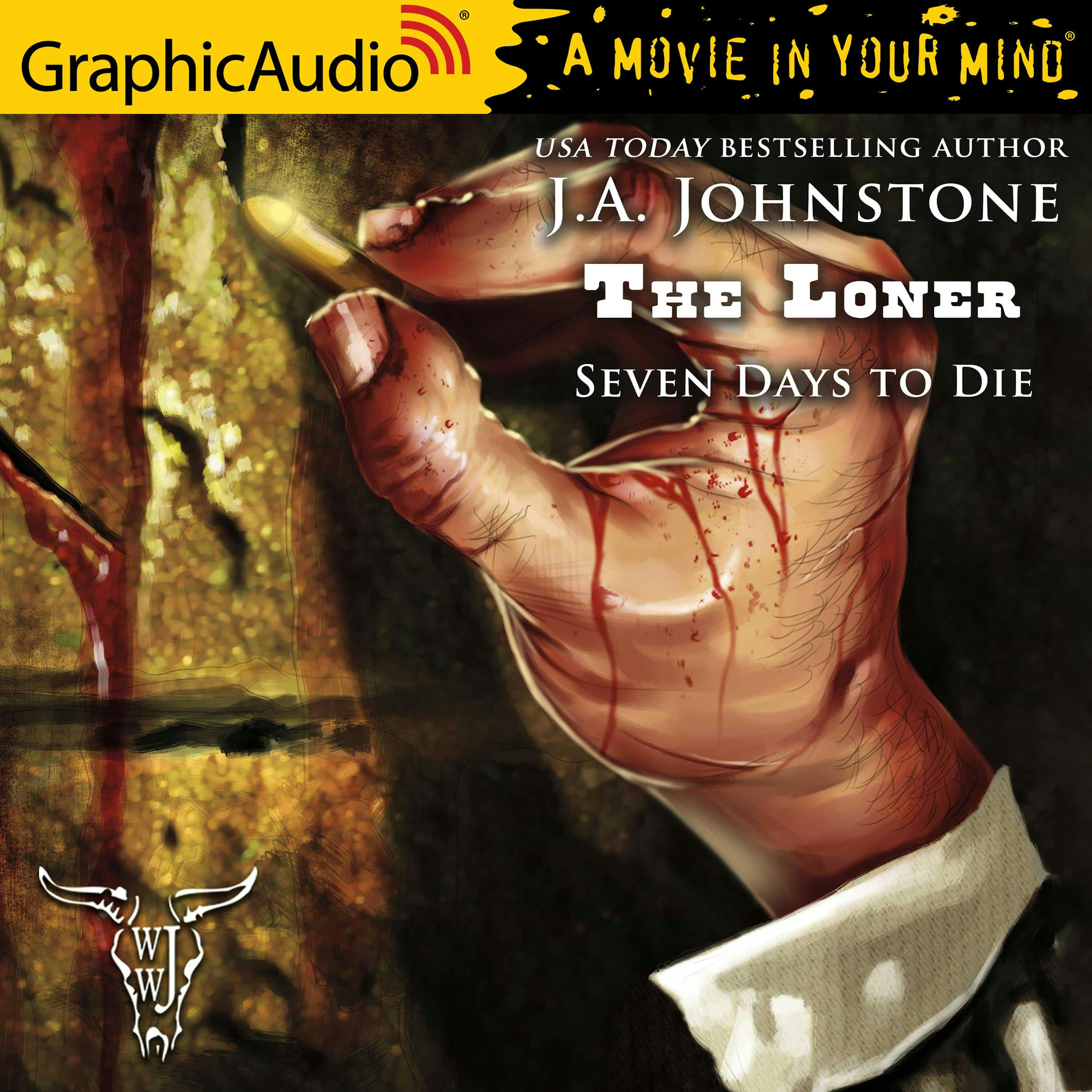 Seven Days to Die [Dramatized Adaptation] - J.A. Johnstone