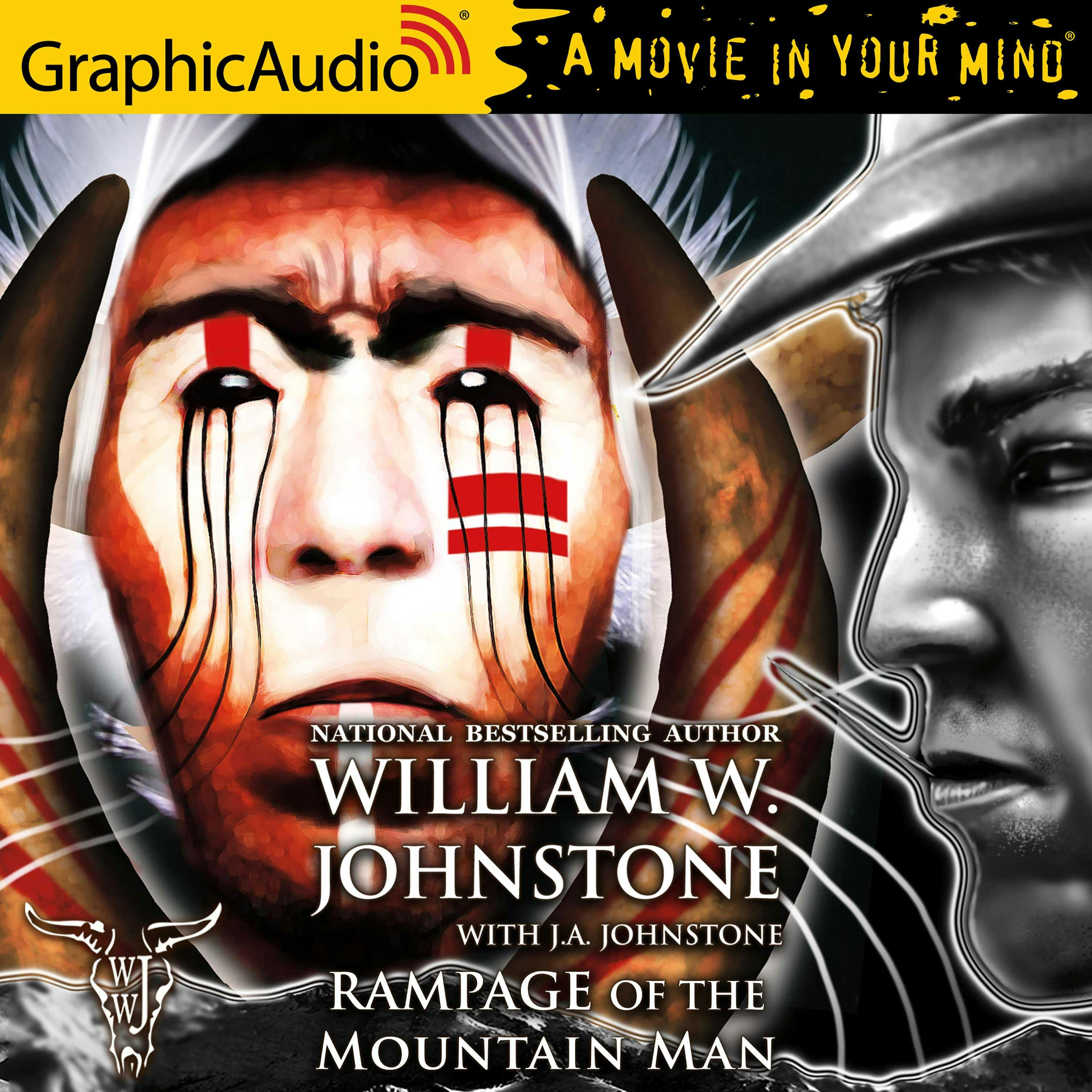 Rampage of the Mountain Man [Dramatized Adaptation] - J.A. Johnstone, William W. Johnstone