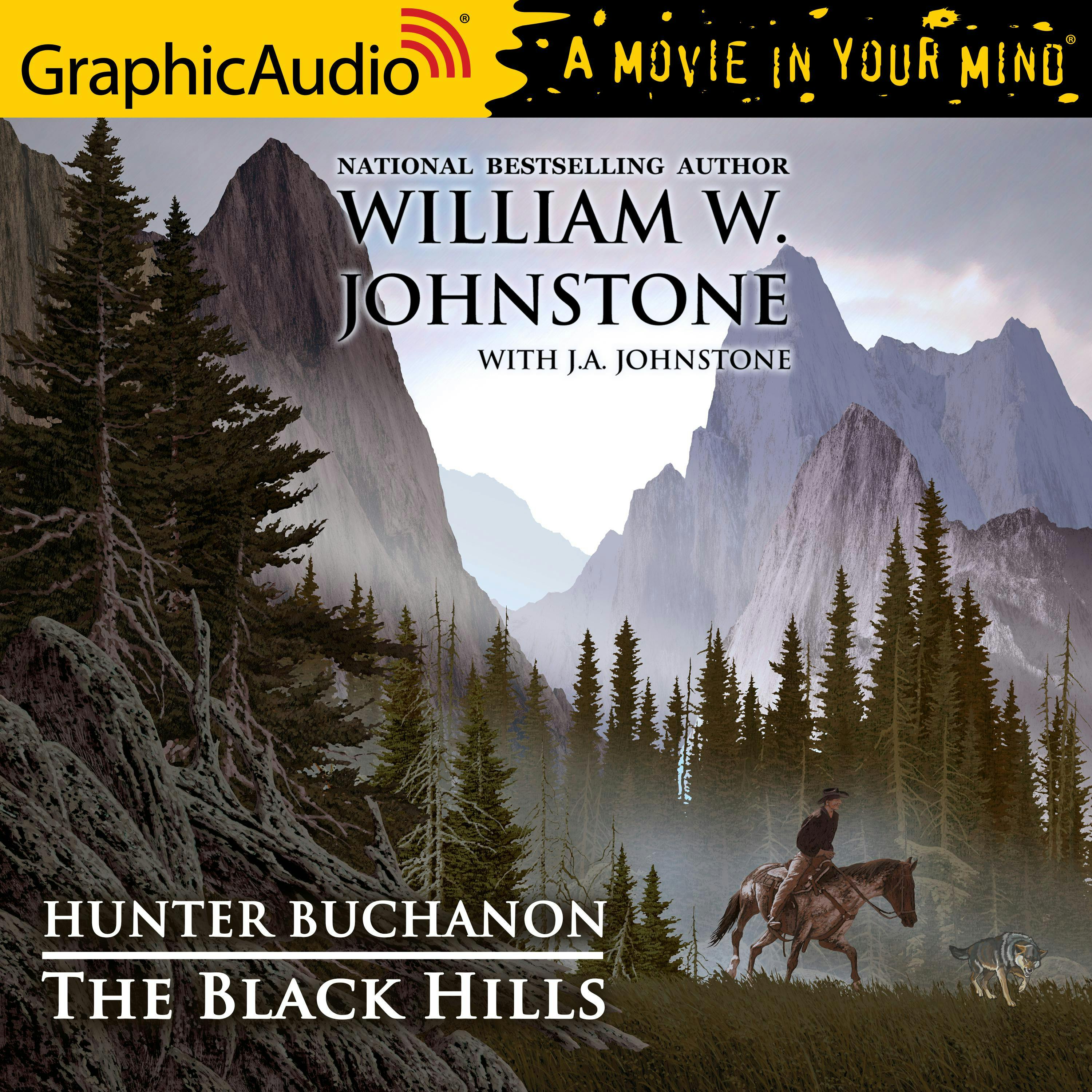 The Black Hills [Dramatized Adaptation] - J.A. Johnstone, William W. Johnstone