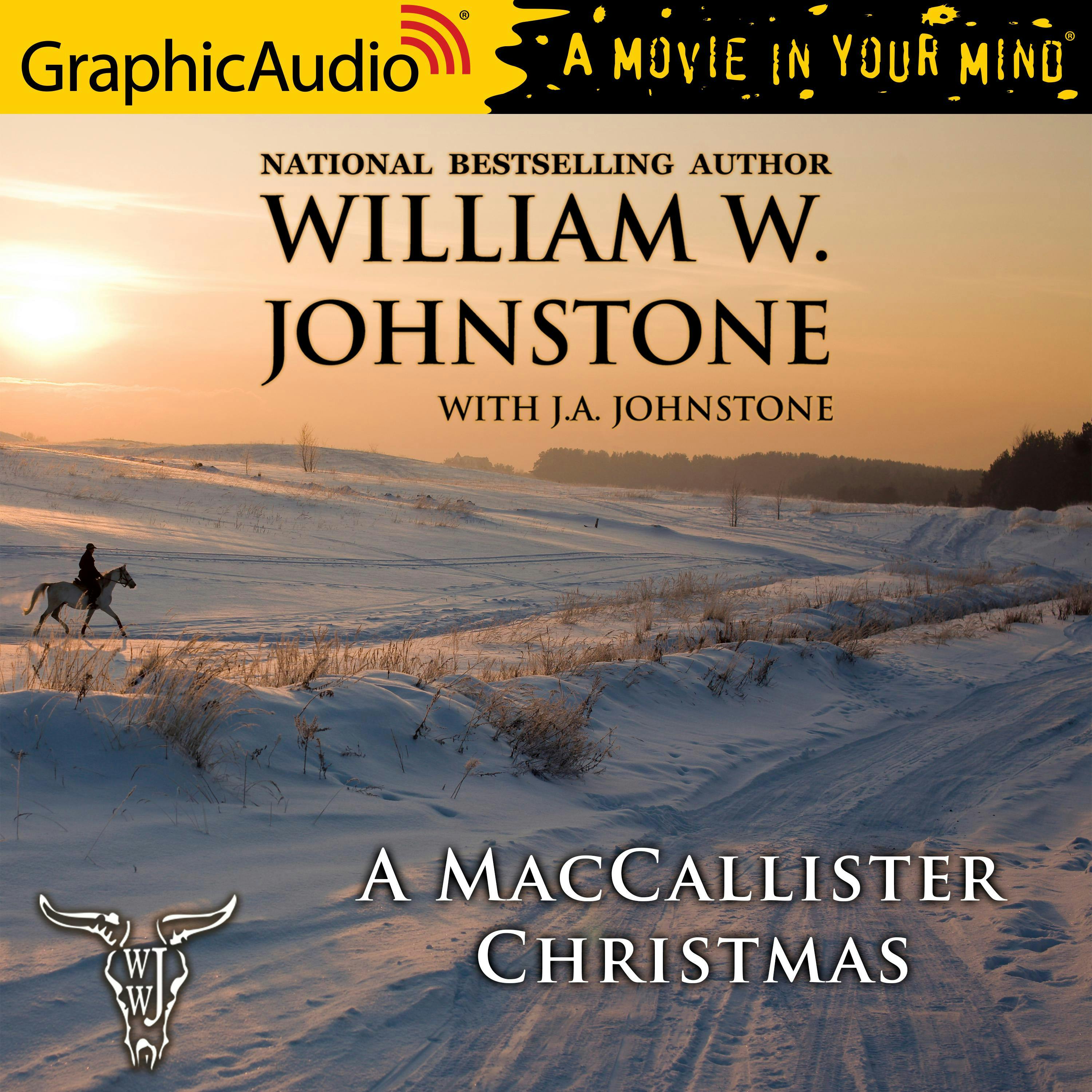 MacCallister Christmas, A [Dramatized Adaptation] - J.A. Johnstone, William W. Johnstone