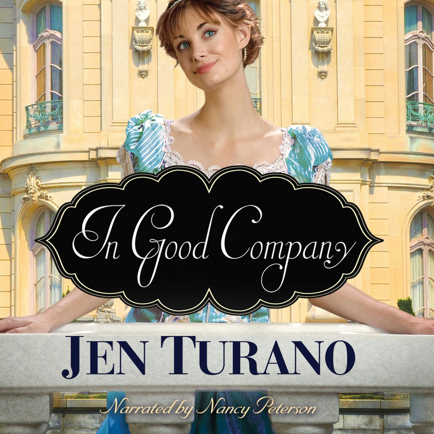 In Good Company (Unabridged) - Jen Turano