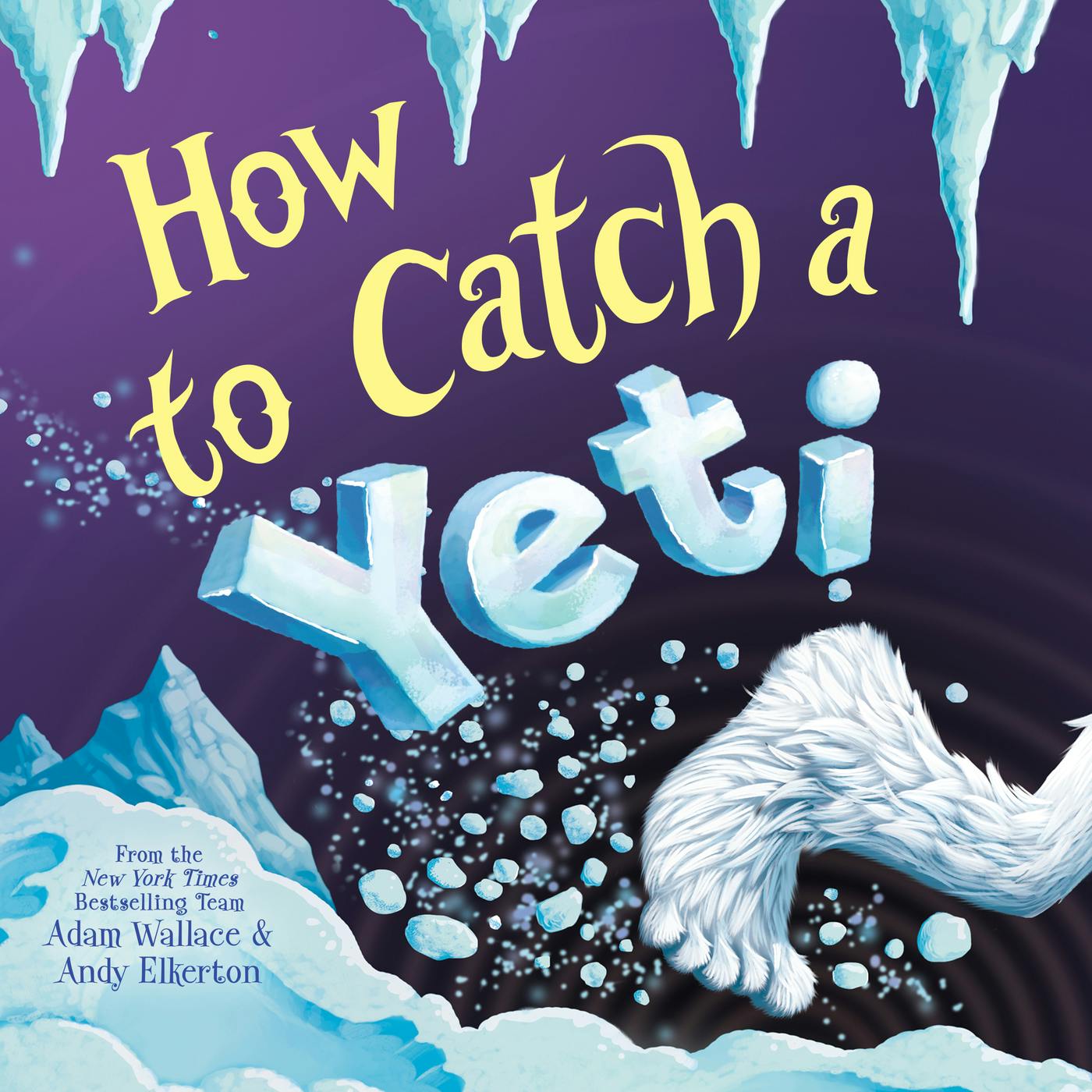 How to Catch a Yeti (Unabridged) - Adam Wallace