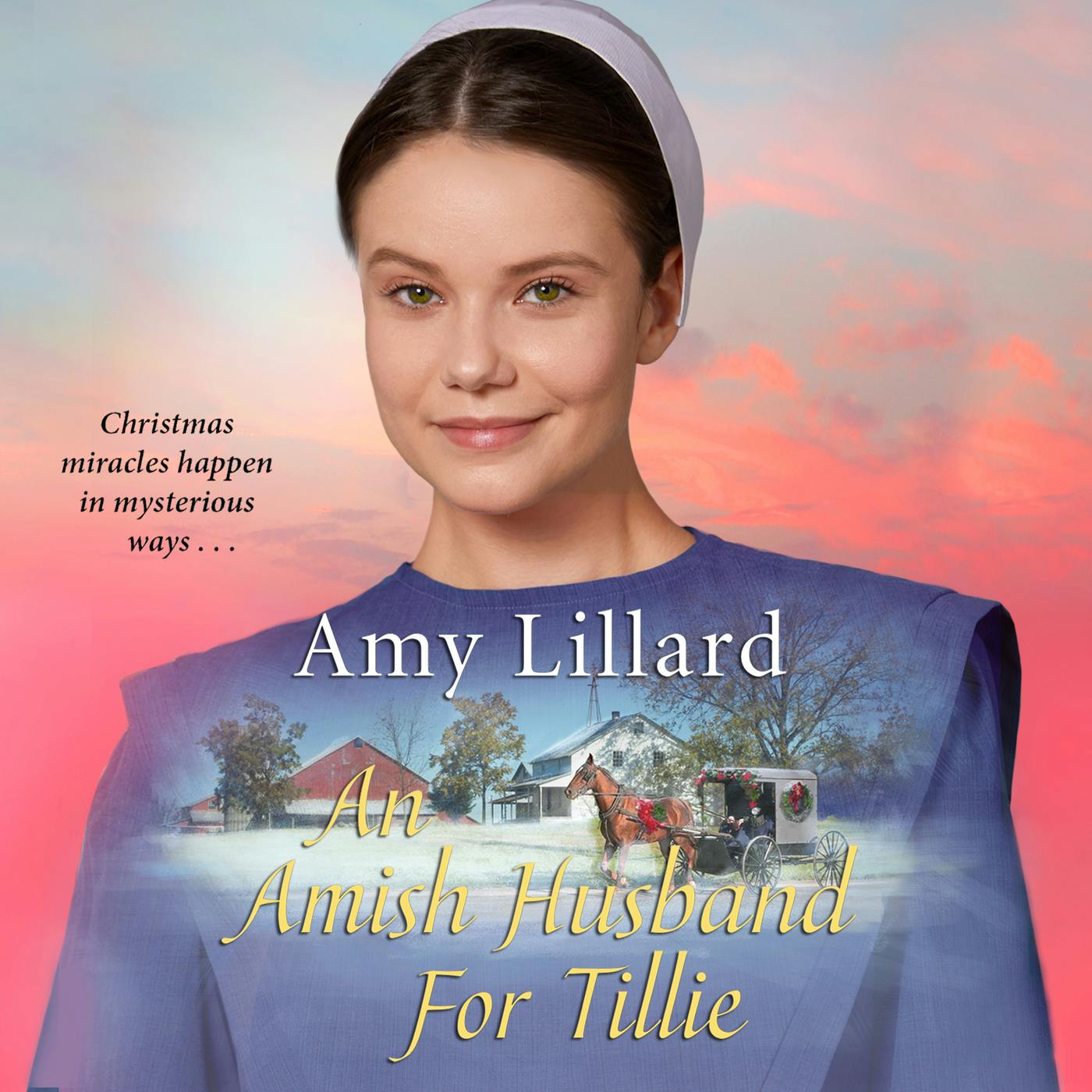 An Amish Husband for Tillie - AMISH OF PONTOTOC, Book 4 (Unabridged) - Amy Lillard