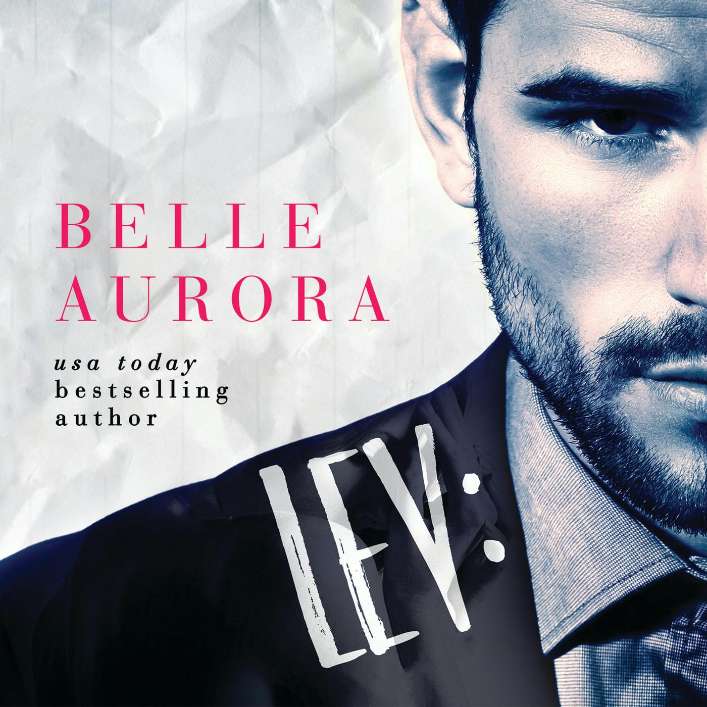 Lev - Shot Callers, Book 1 (Unabridged) - Belle Aurora