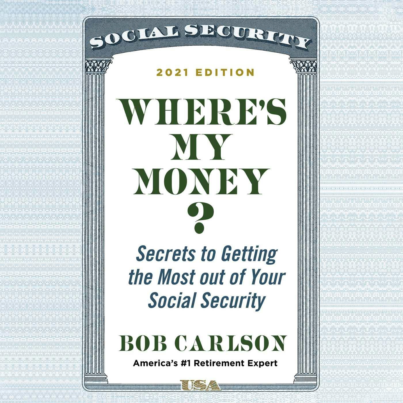 Where's My Money? - Secrets to Getting the Most out of Your Social Security (Unabridged) - Bob Carlson