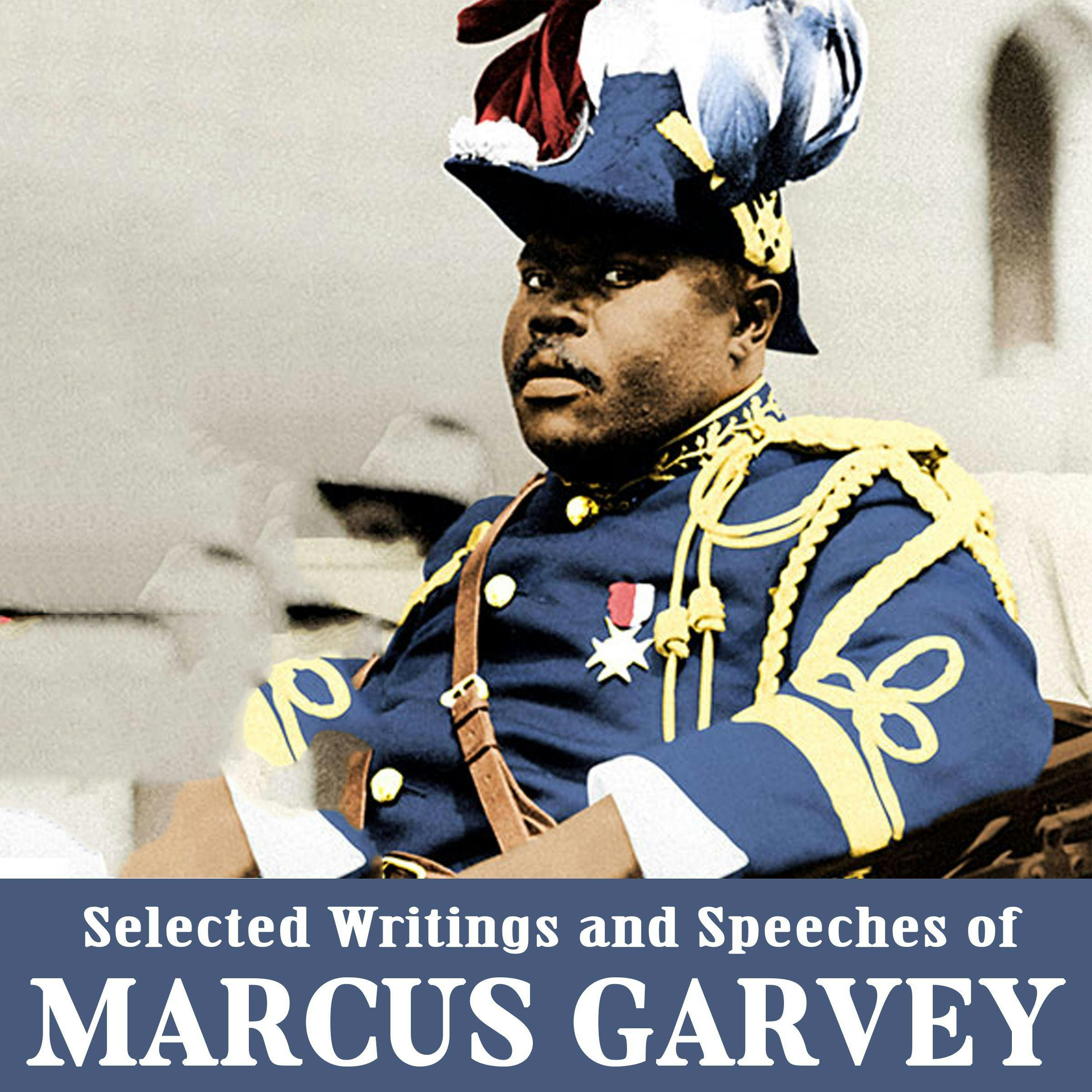 Selected Writings and Speeches of Marcus Garvey - undefined
